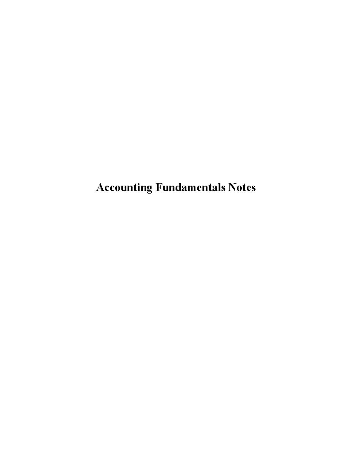 ACC 101: Accounting Fundamentals Week 1 Notes on Key Concepts - Studocu