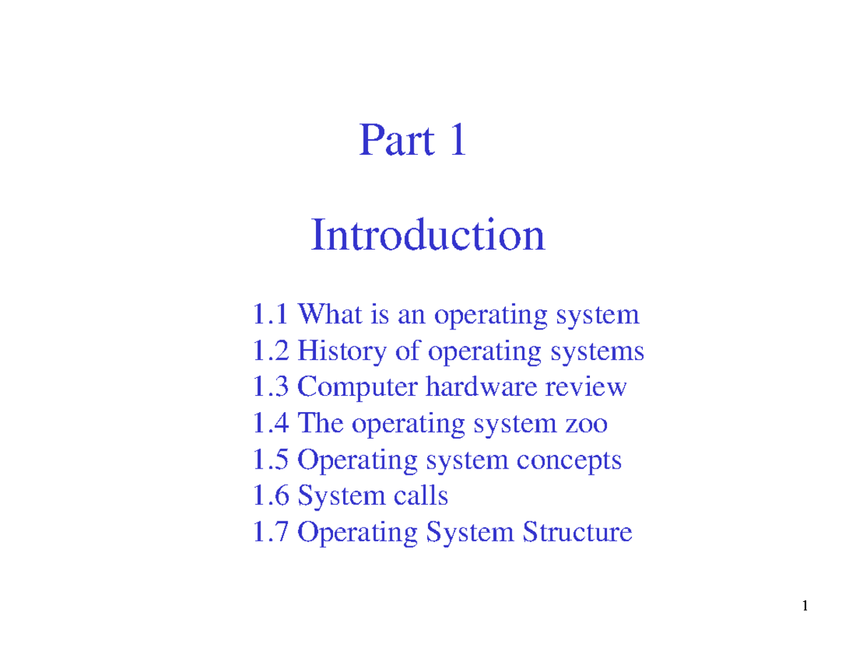 OS-Part-01 - giáo trình - Introduction Part 1 1 What is an operating ...
