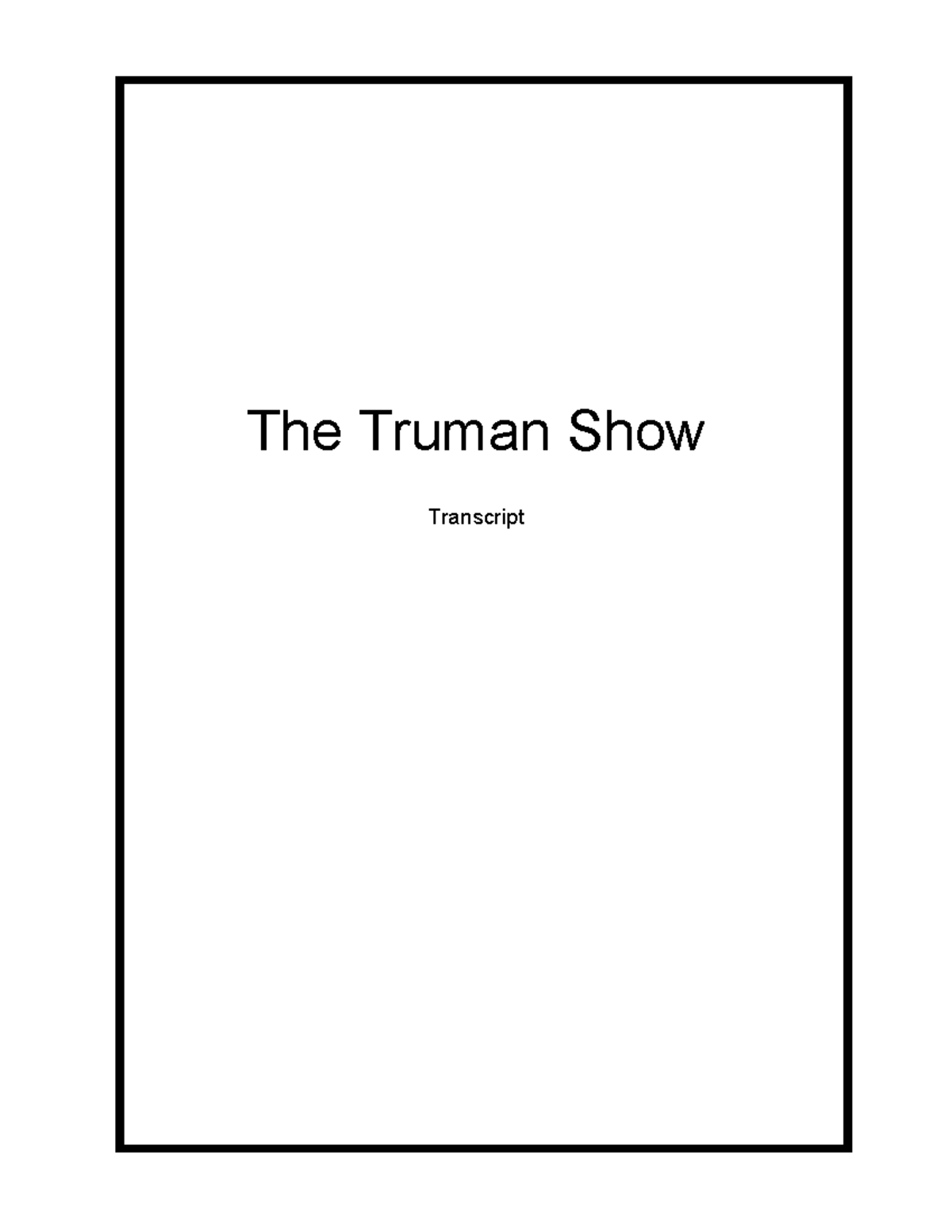 The Truman Show Transcript: Key Scenes and Character Dialogues - Studocu
