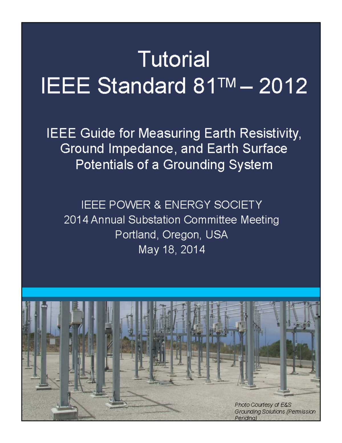 IEEE Std 81 Tutorial: Measuring Earth Resistivity & Ground Impedance ...