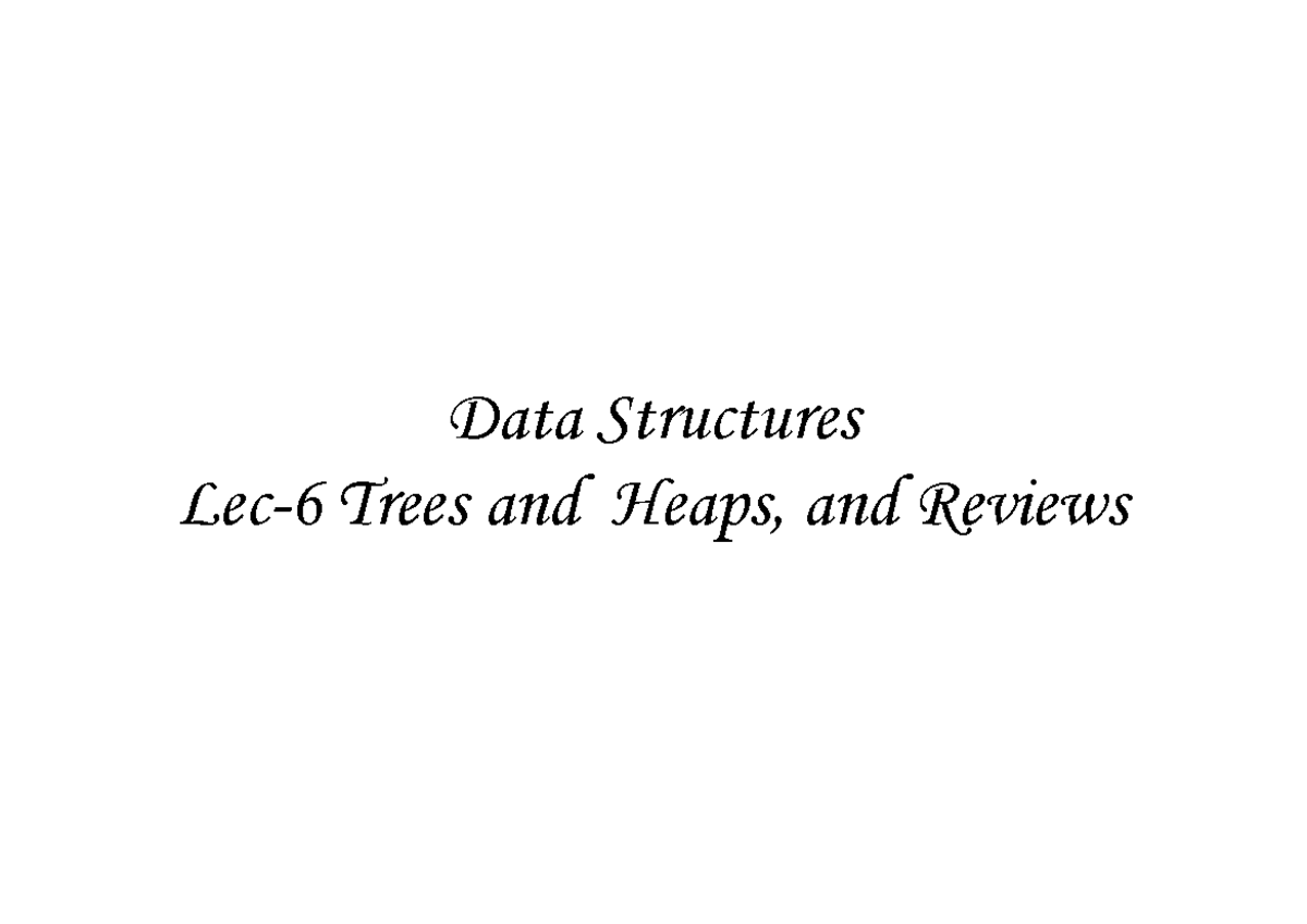 Data Structures (CS101) Midterm Review: Trees, Heaps & Concepts - Studocu