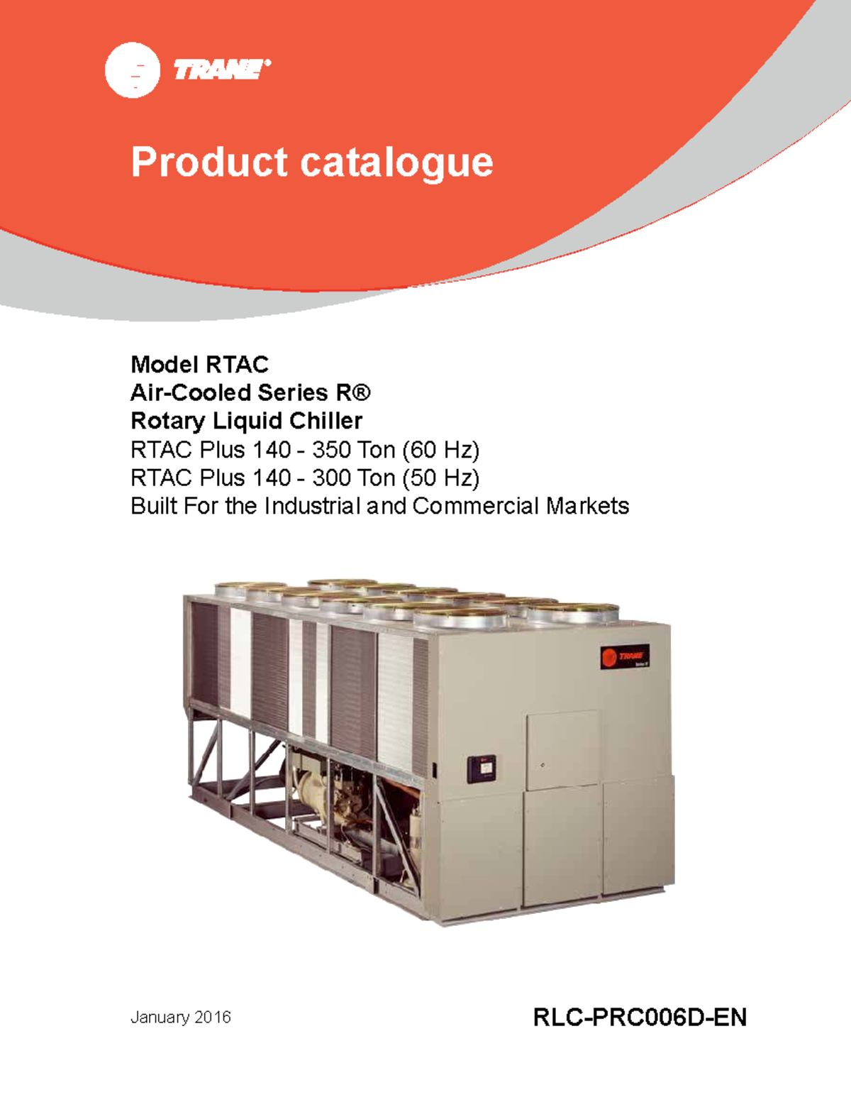 Trane RTAC Series Rotary Liquid Chiller Product Catalogue (2016) - Studocu