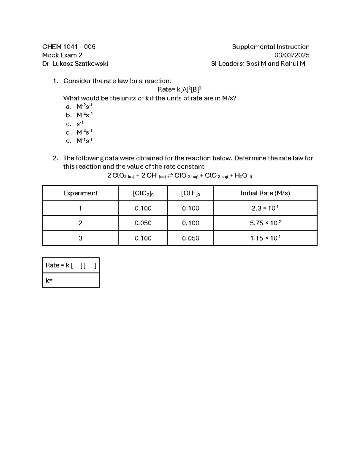 Sosi M and Rahul M MA 03 - practice exam - CHEM 1041 – 006 Supplemental ...