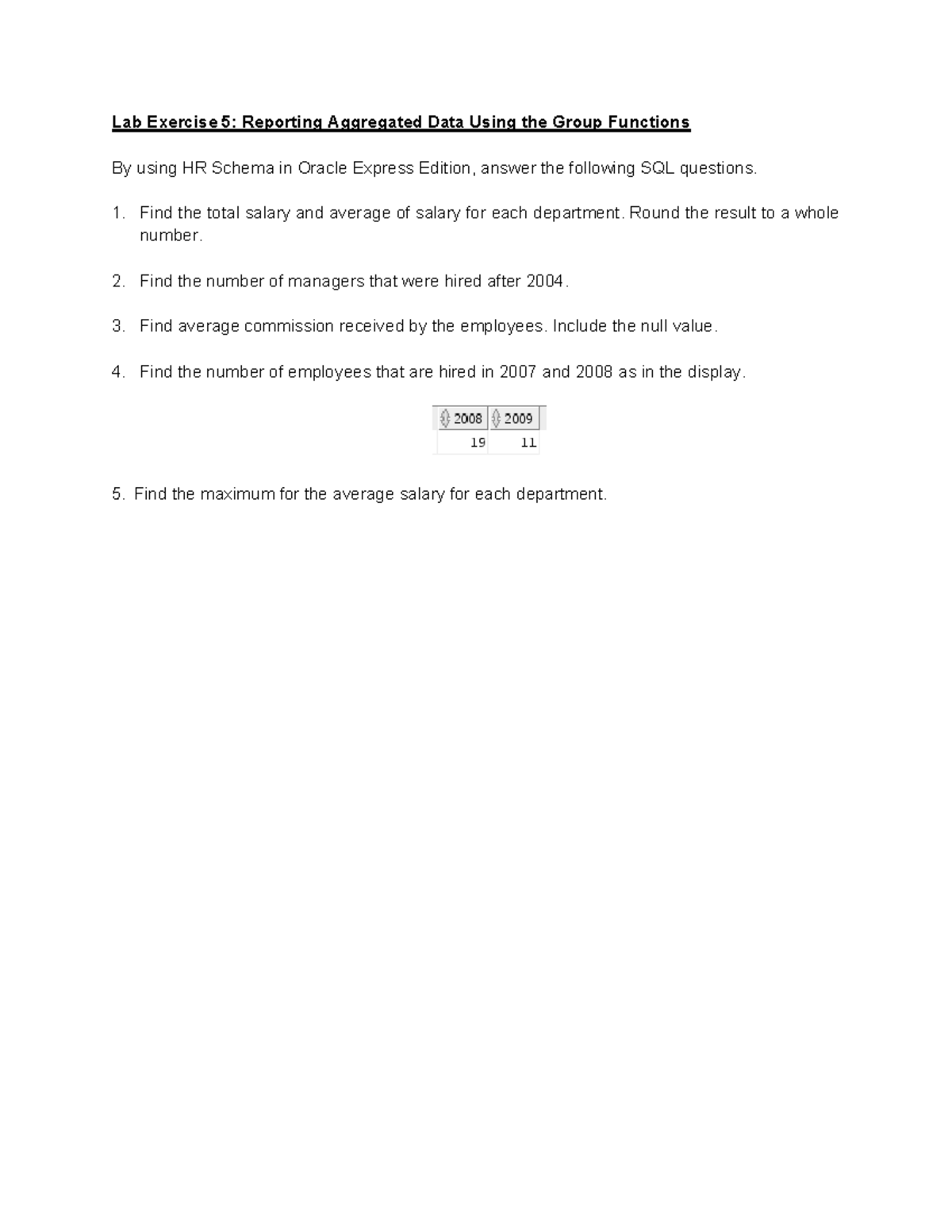 Lab Exercise 5 Set 2 Reporting Aggregated Data Using the Group ...