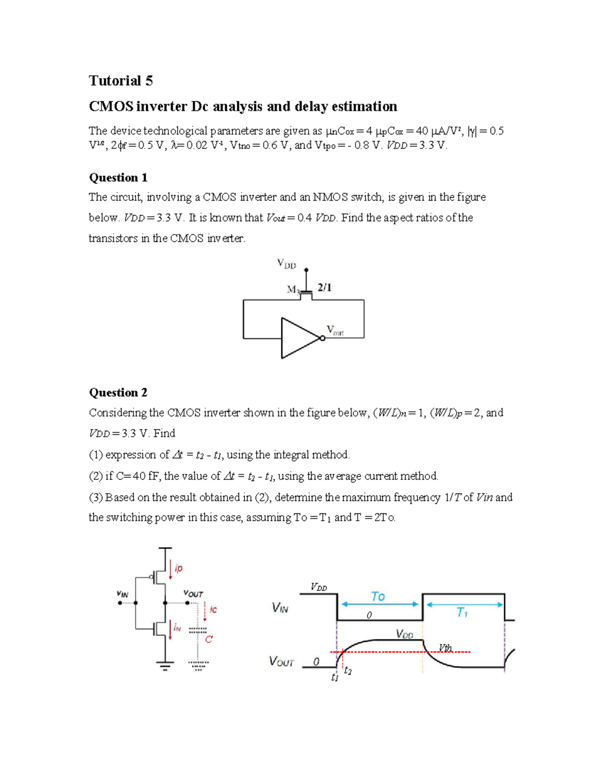 Tutorial 5: CMOS Inverter DC Analysis & Delay Estimation - Studocu