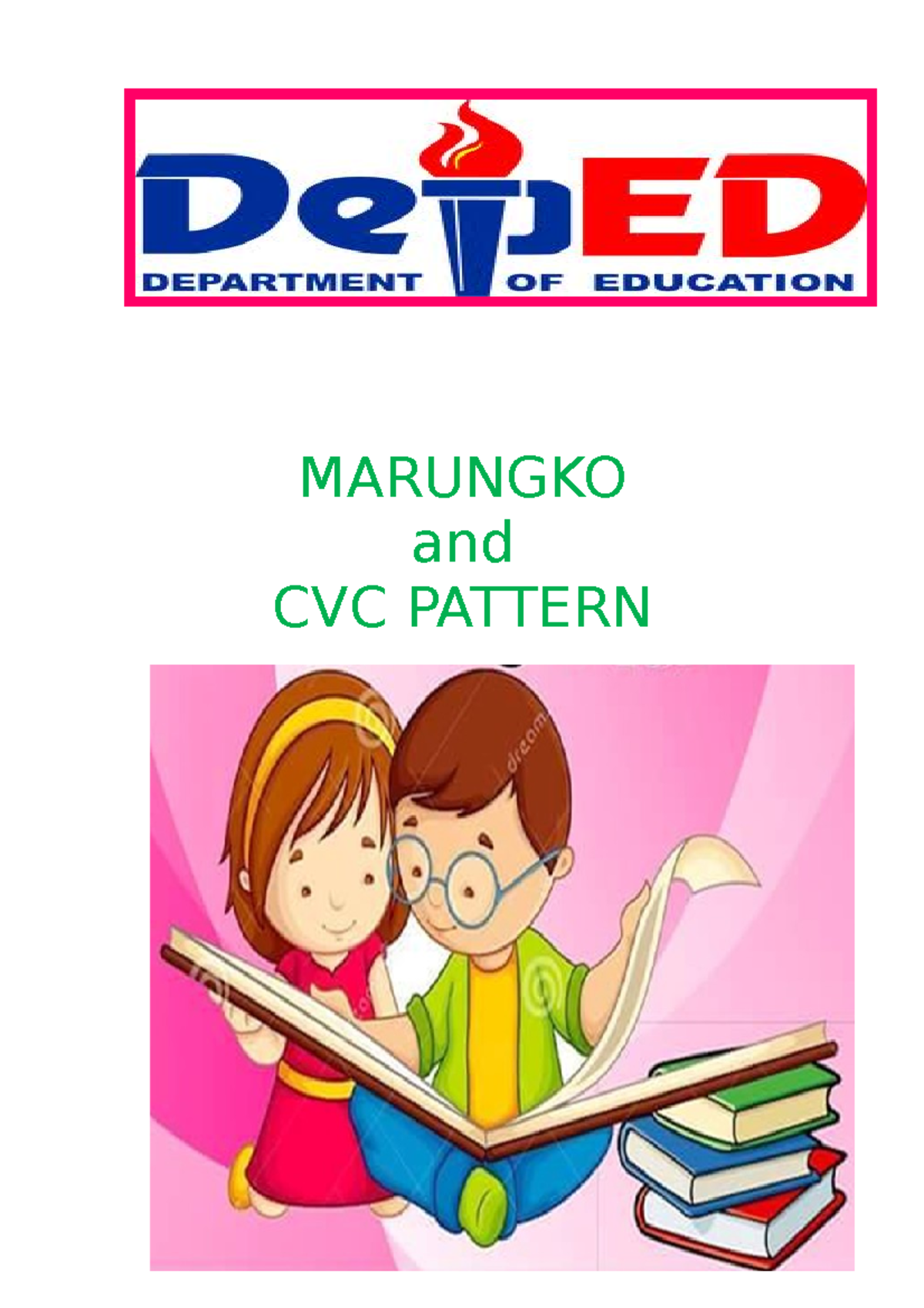 IM Marungko - CVC Pattern Reading Intervention Materials - Studocu
