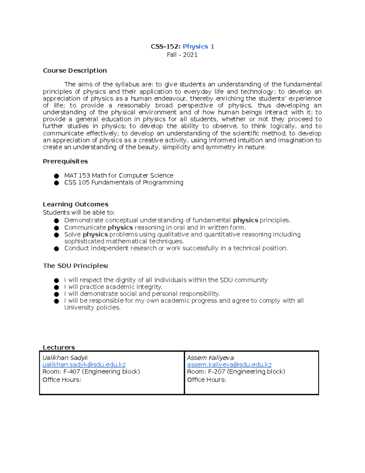 CSS-152 Physics 1 - Prerequisites MAT 153 Math for Computer Science CSS ...