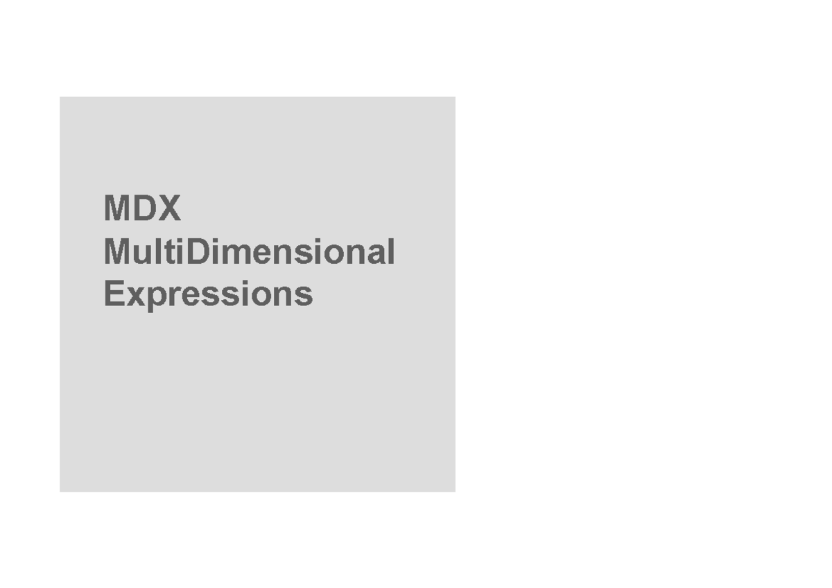 MDX 0200: Guide Complet sur les Expressions MultiDimensionnelles - Studocu