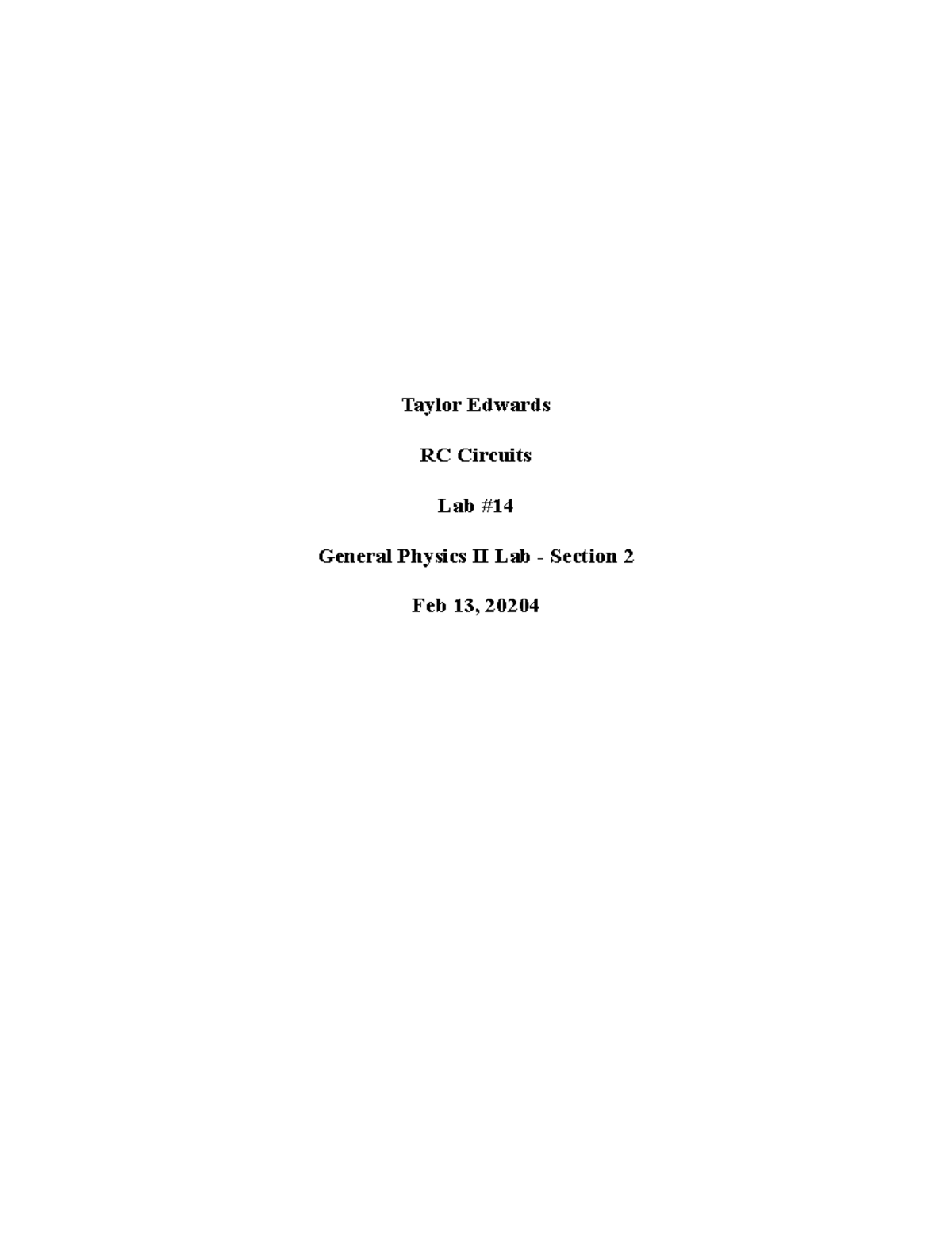 General Physics II Lab - Section 2: RC Circuits Analysis and Findings ...