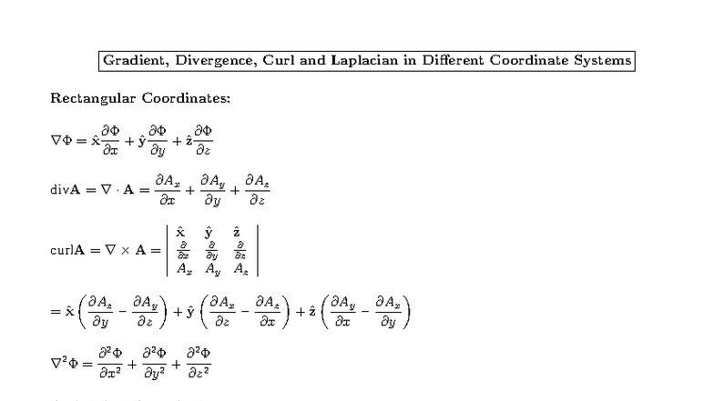 Useful Equations: Gradient, Divergence, Curl & Laplacian in 3D Systems ...