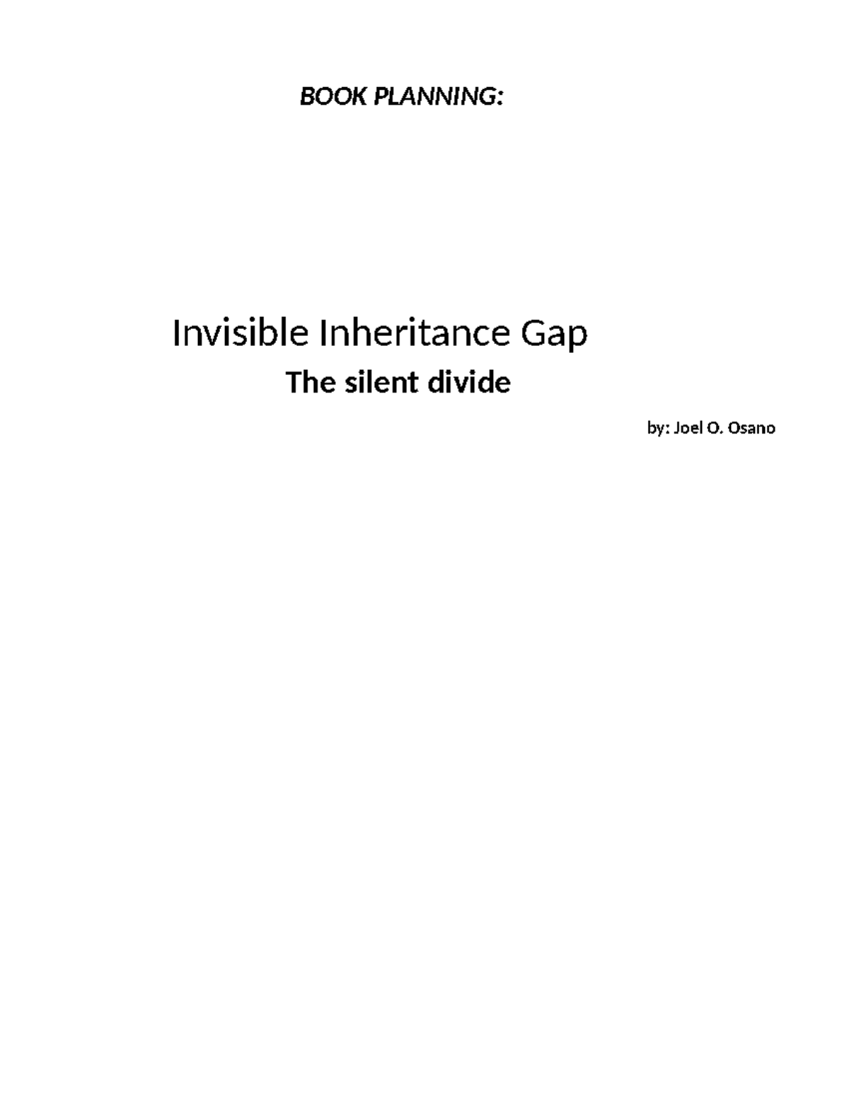 BOOK PLANNING: Invisible Inheritance Gap - A Narrative Exploration ...