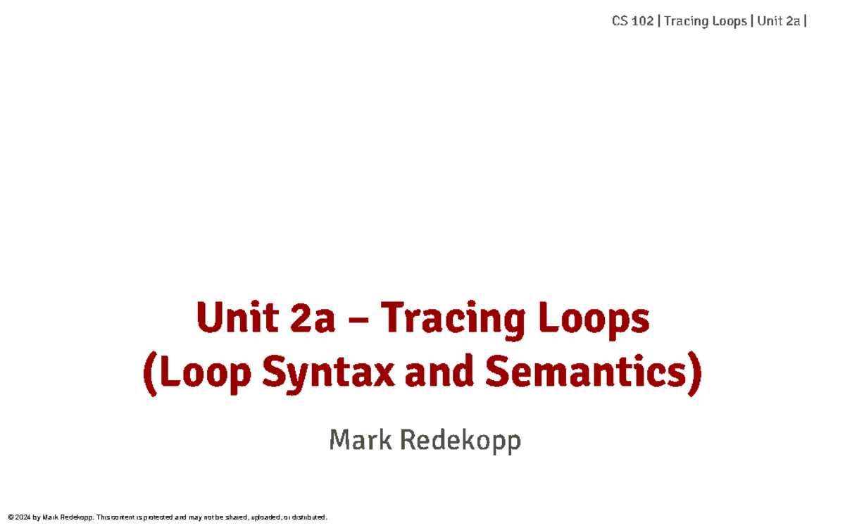 CS 102 Unit 2a: Tracing Loops - Syntax and Semantics Guide - Studocu