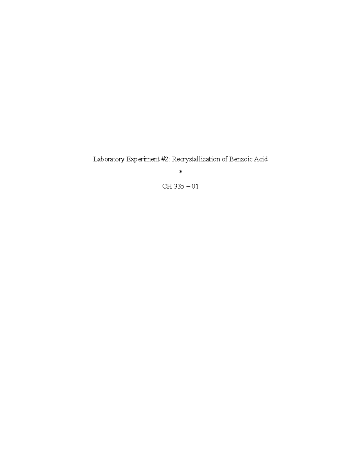 Lab Report CH 335: Recrystallization and Purity of Benzoic Acid - Studocu