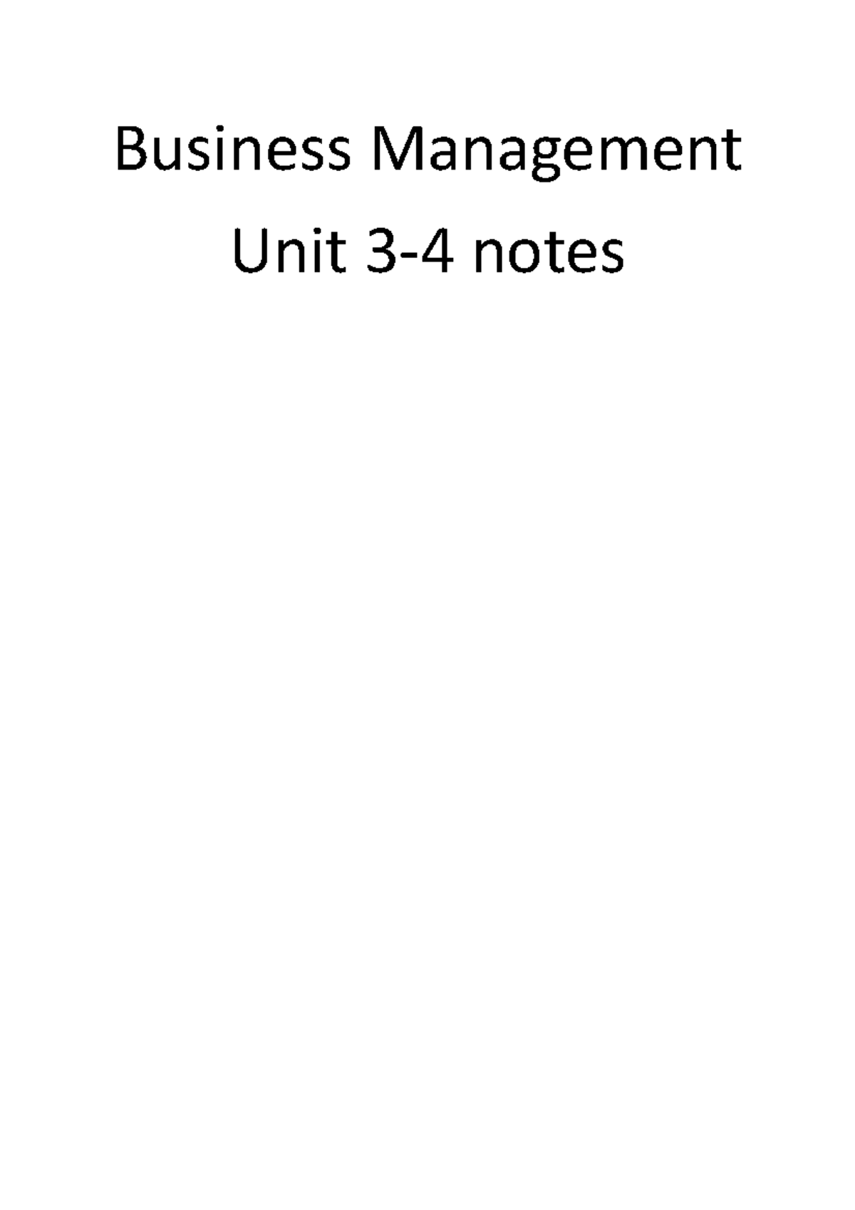Busman 34: Comprehensive Notes on Business Management Units 3-4 - Studocu
