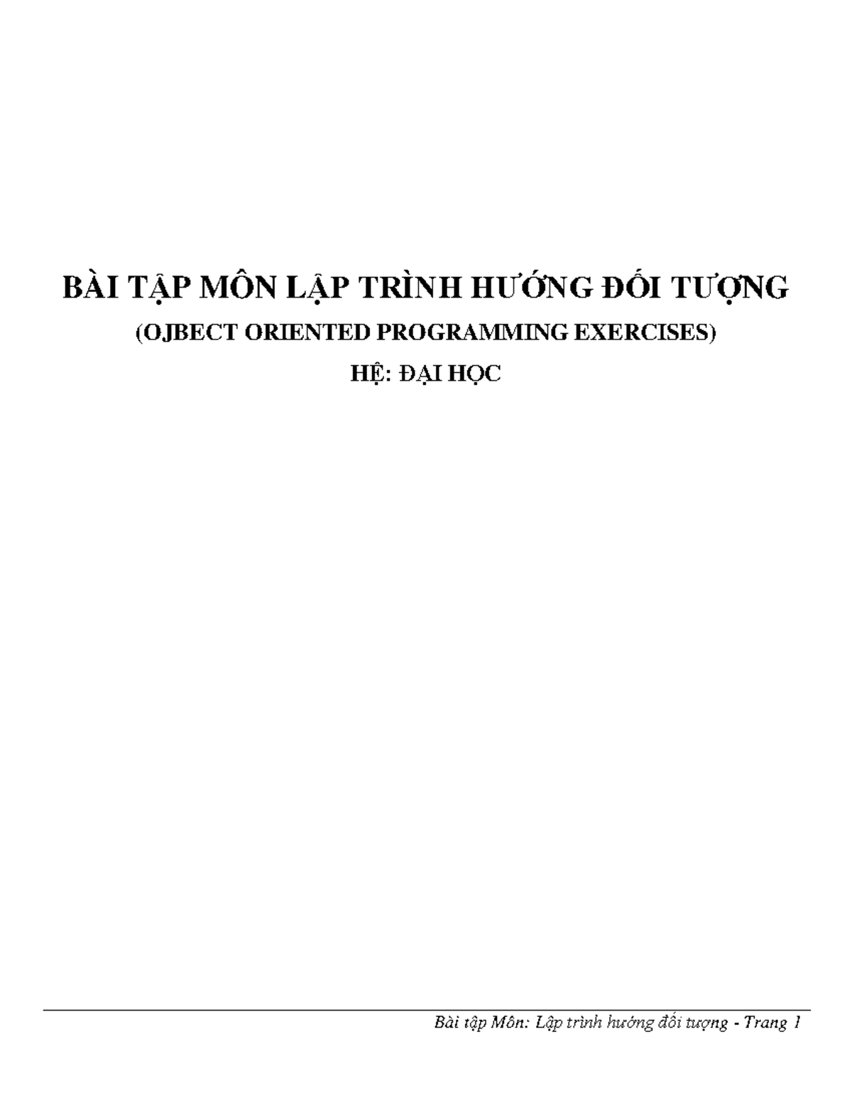 BAI TP MON LP Trinh HNG DI TNG - BÀI TẬP MÔN LẬP TRÌNH HƢỚNG ĐỐI TƢỢNG ...