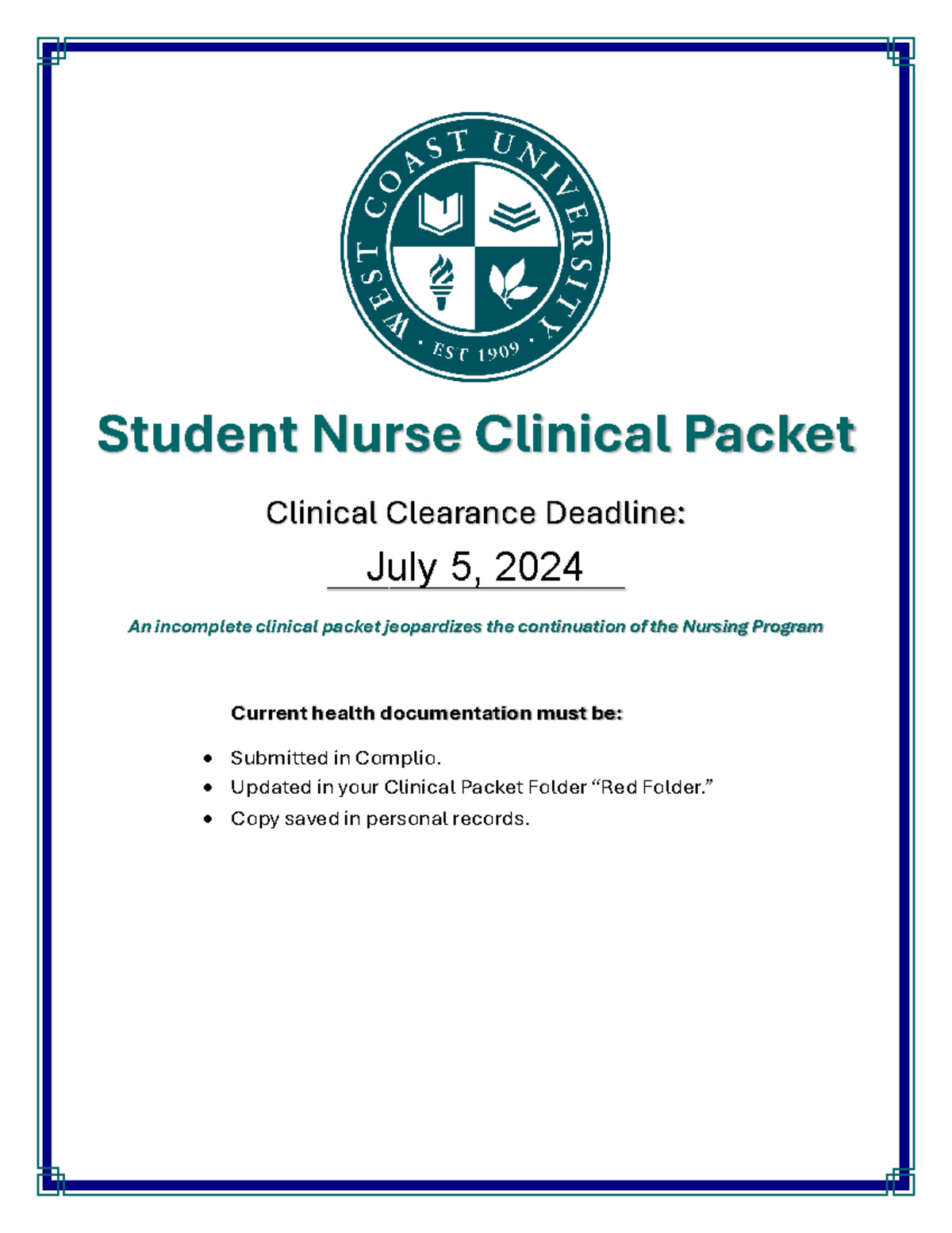 Student Nurse Clinical Packet Requirements for Fall I 2024 - Studocu
