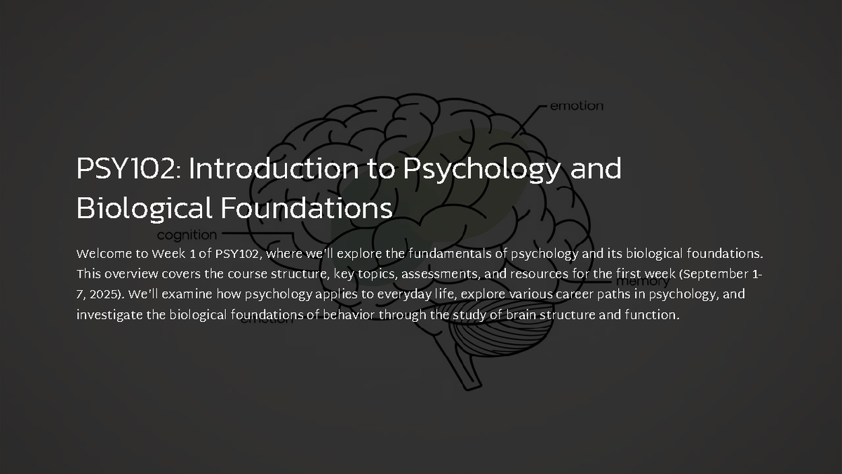 PSY102: Week 1 Overview of Psychology & Biological Foundations - Studocu