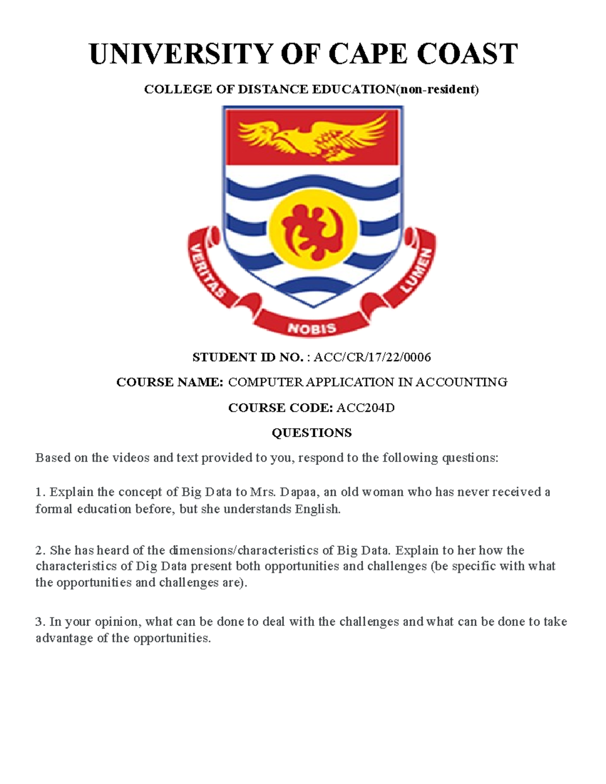 CAA assignment - UNIVERSITY OF CAPE COAST COLLEGE OF DISTANCE EDUCATION ...