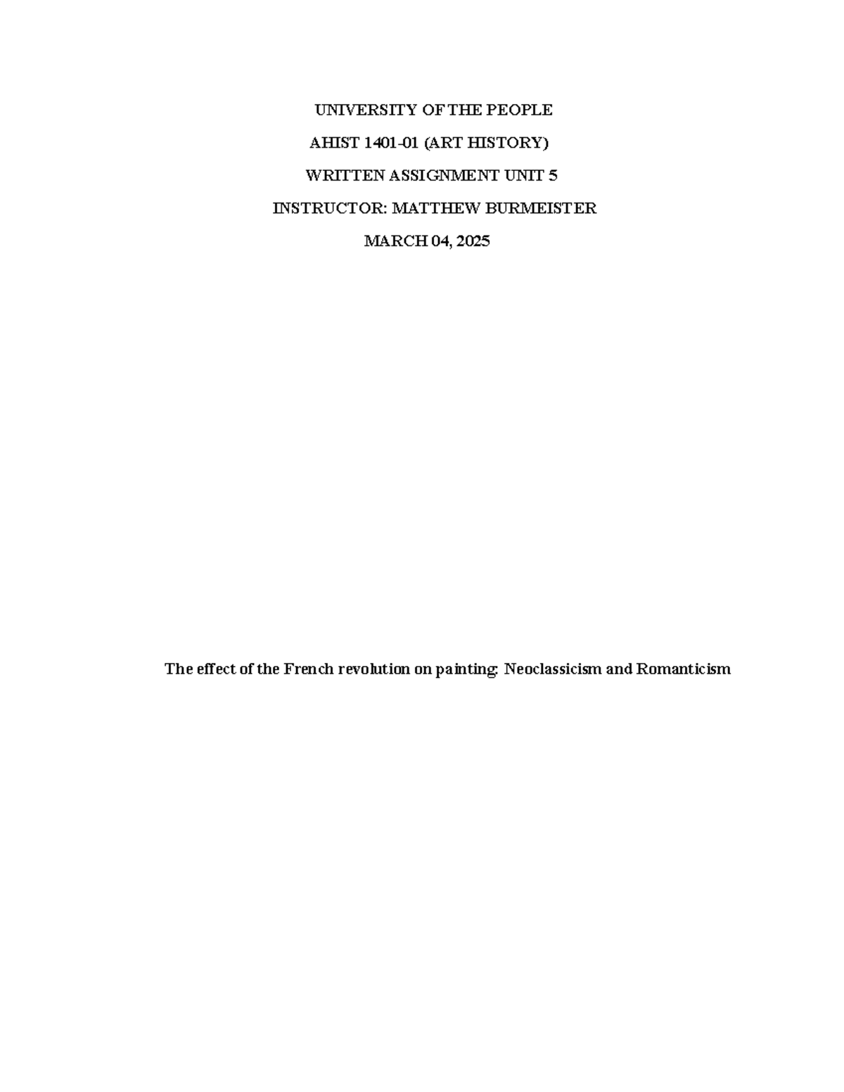 AHIST 1401-01 Written Assignment UNIT 5 - UNIVERSITY OF THE PEOPLE ...