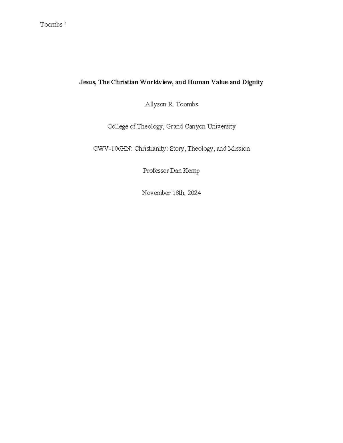 Jesus, The Christian Worldview, and Human Value and Dignity - Toombs ...