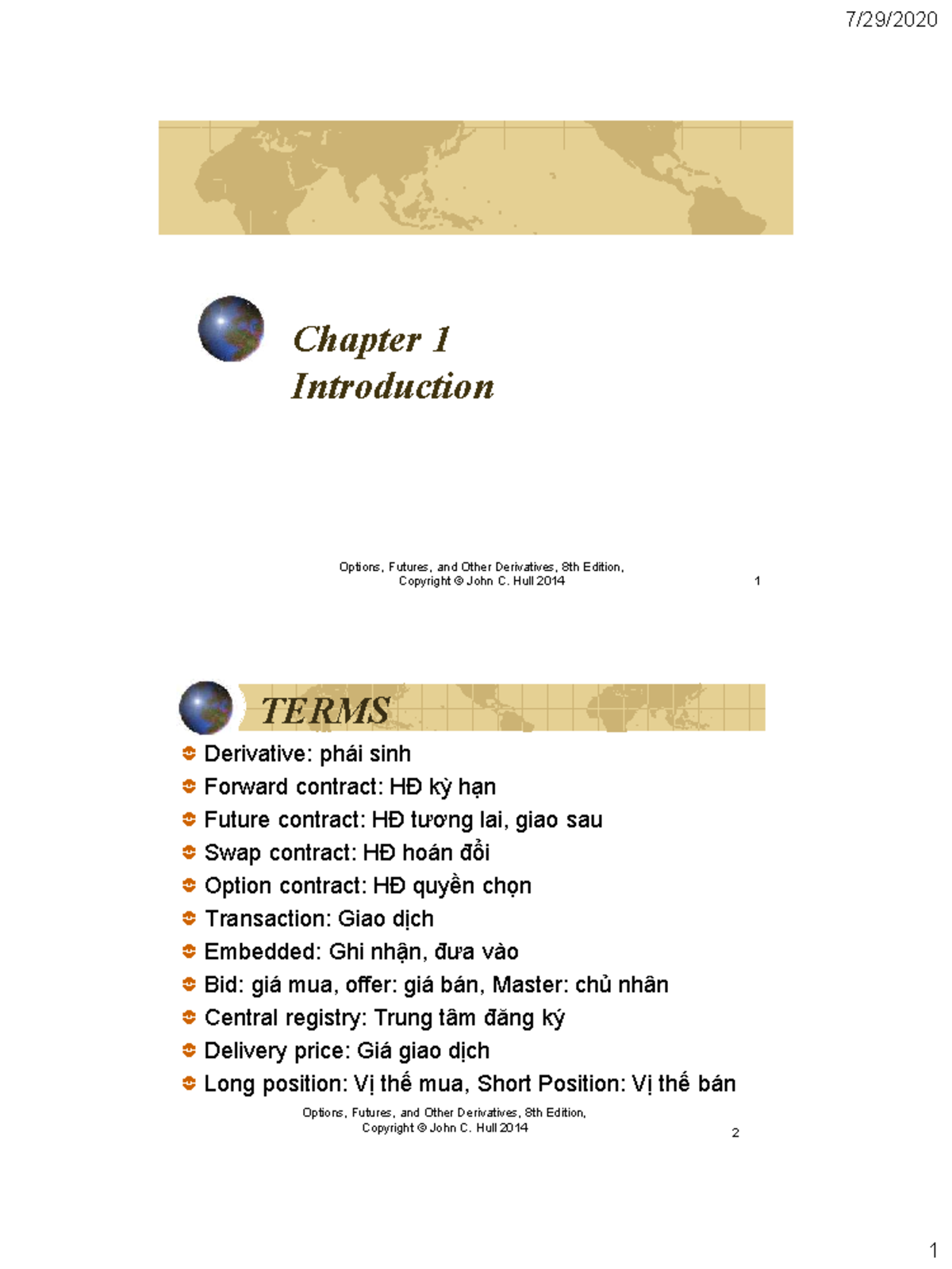 B02035 Chapter 1: Introduction to Derivatives and Financial Risk - Studocu
