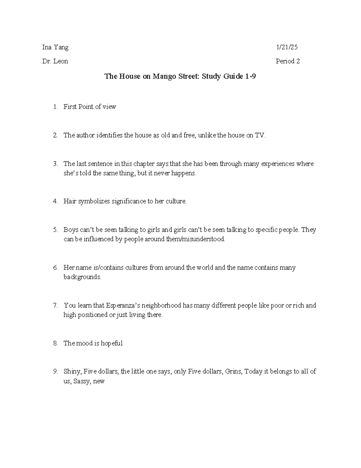 The+House+on+Mango+Street+Study+guide+1-9 - Ina Yang 1/21/ Dr. Leon ...