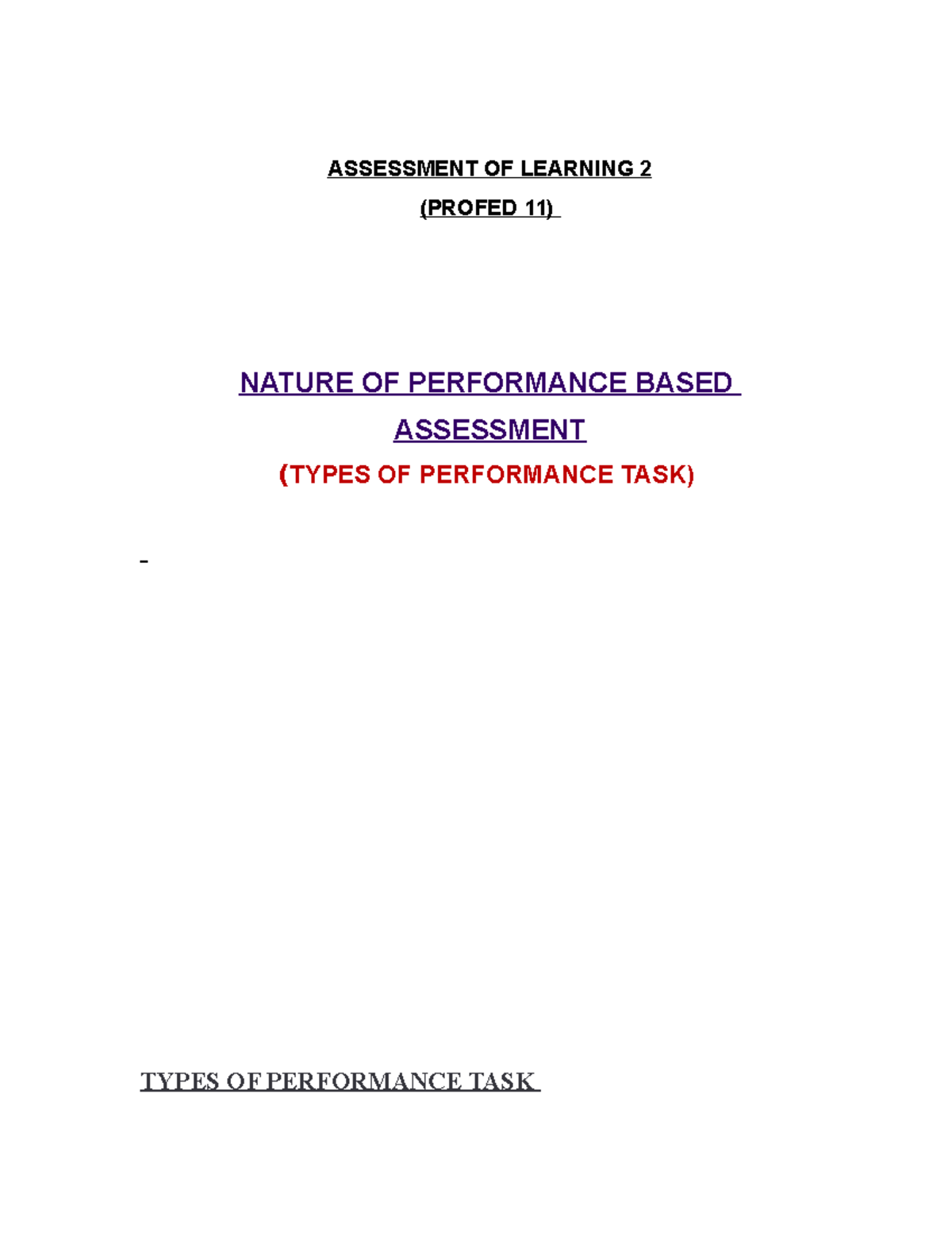 Nature of Performance-Based Assessment - ASSESSMENT OF LEARNING 2 ...