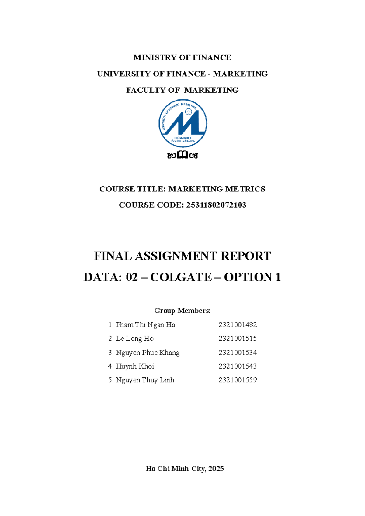 Marketing Metrics Analysis: Final Assignment Report (25311802072103 ...