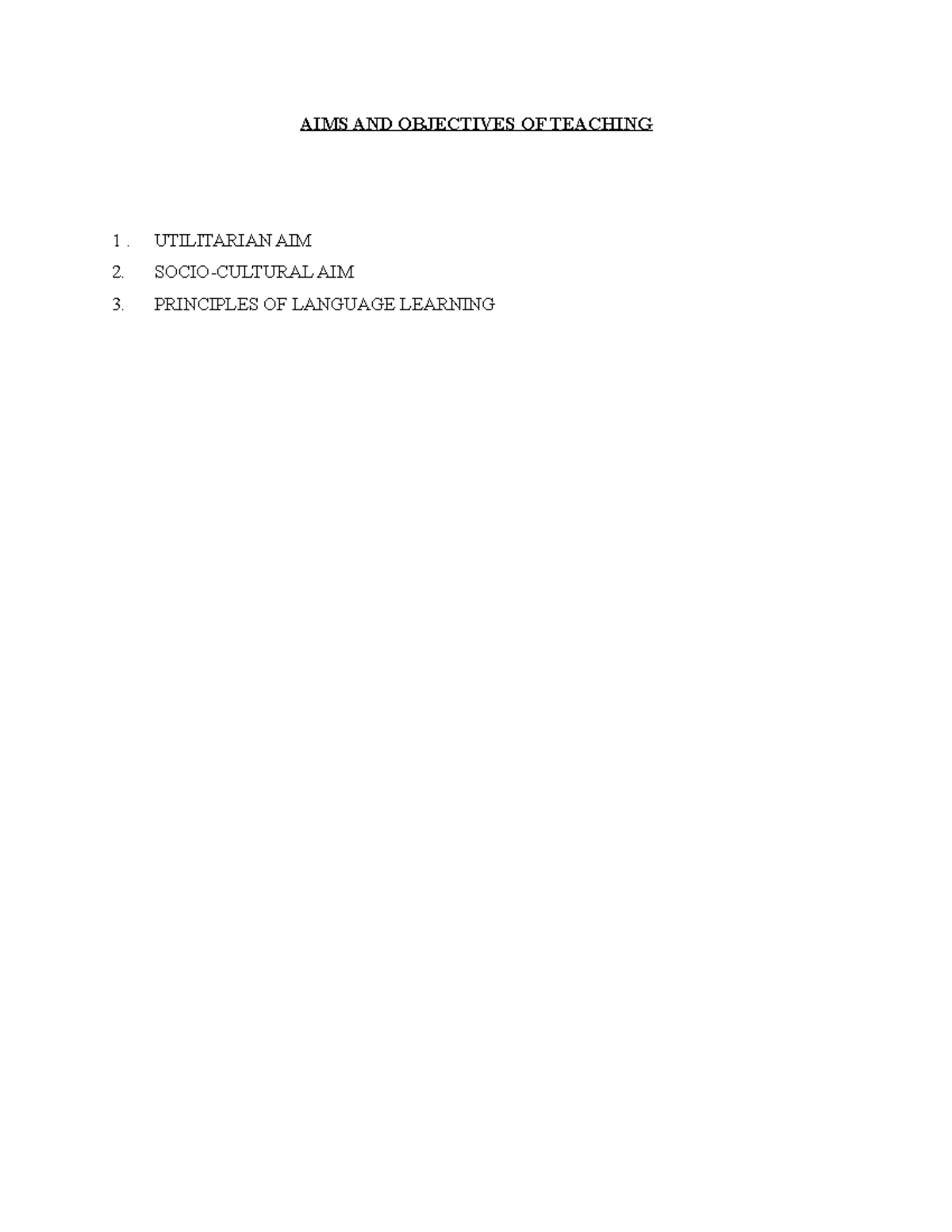 Aims & Objectives of Teaching: Key Principles & Utilitarian Goals - Studocu