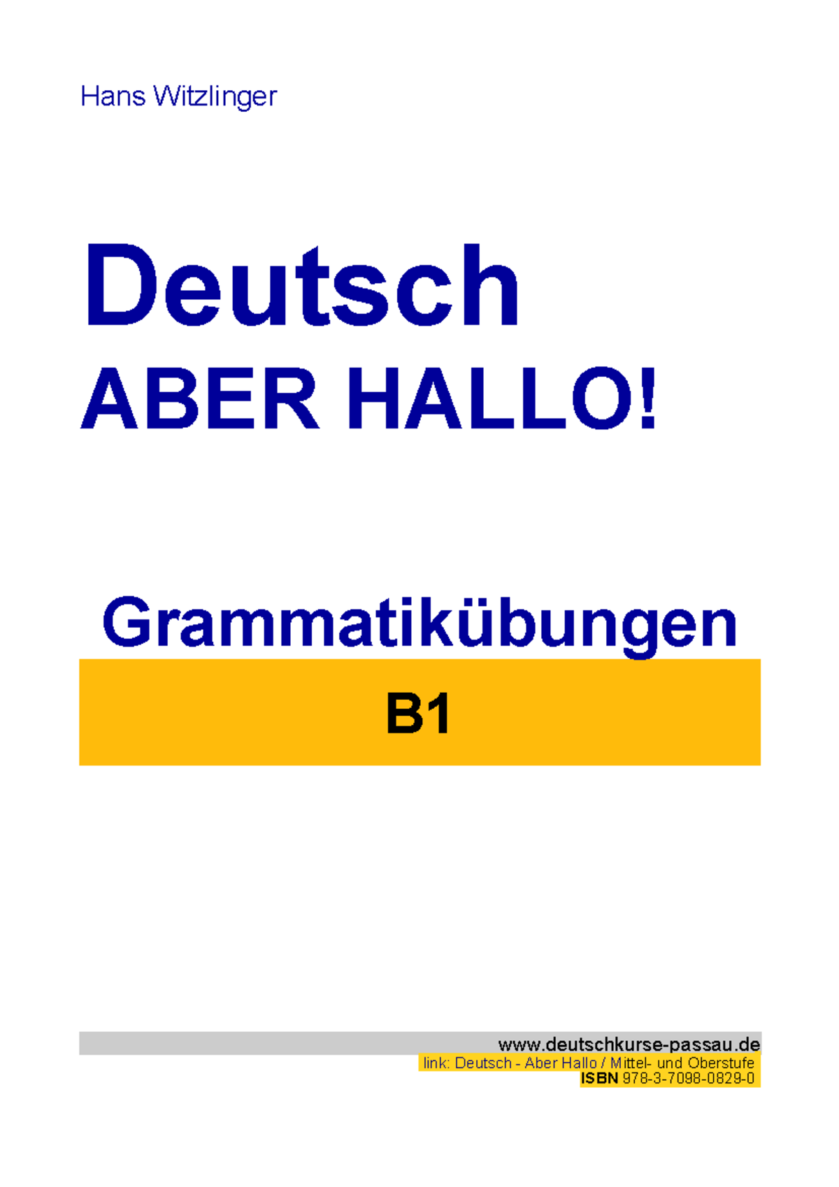 Deutsch Aber Hallo B1 Lösungen Pdf Grammatik B1: Übungen und Themen aus "Deutsch - Aber Hallo!" - Studocu