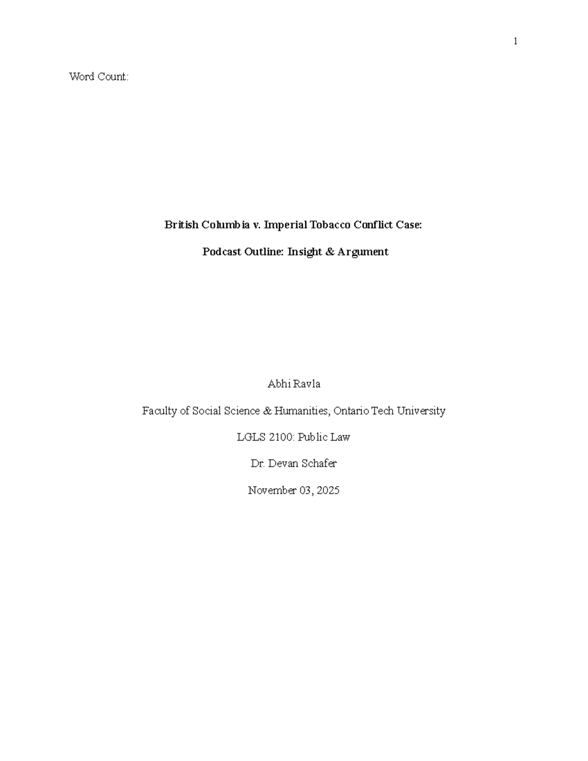 LGLS 2100: Podcast Outline on BC v. Imperial Tobacco Case Analysis