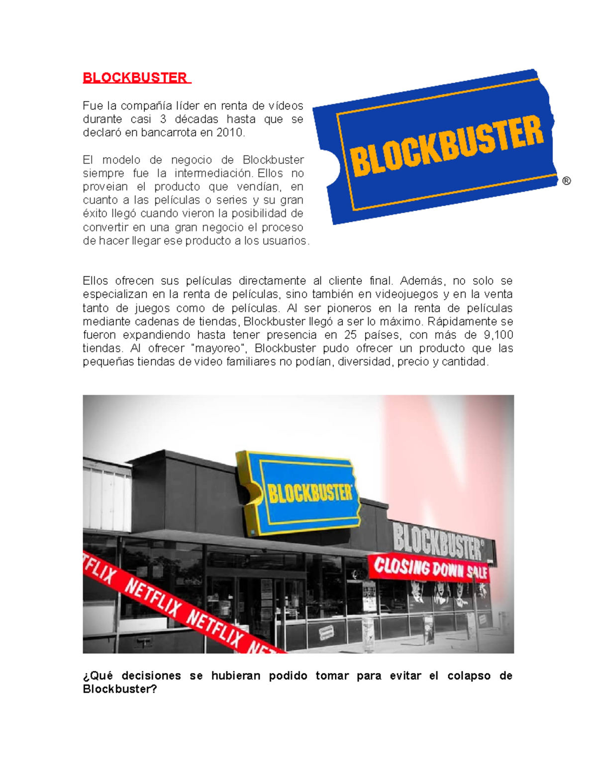 Blockbuster - BLOCKBUSTER Fue la compañía líder en renta de vídeos ...