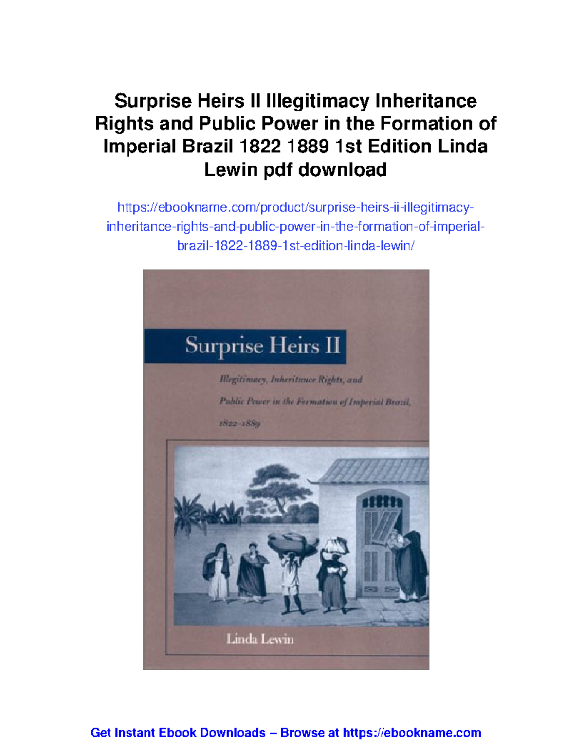 Surprise Heirs II: Illegitimacy and Inheritance Rights in Imperial ...