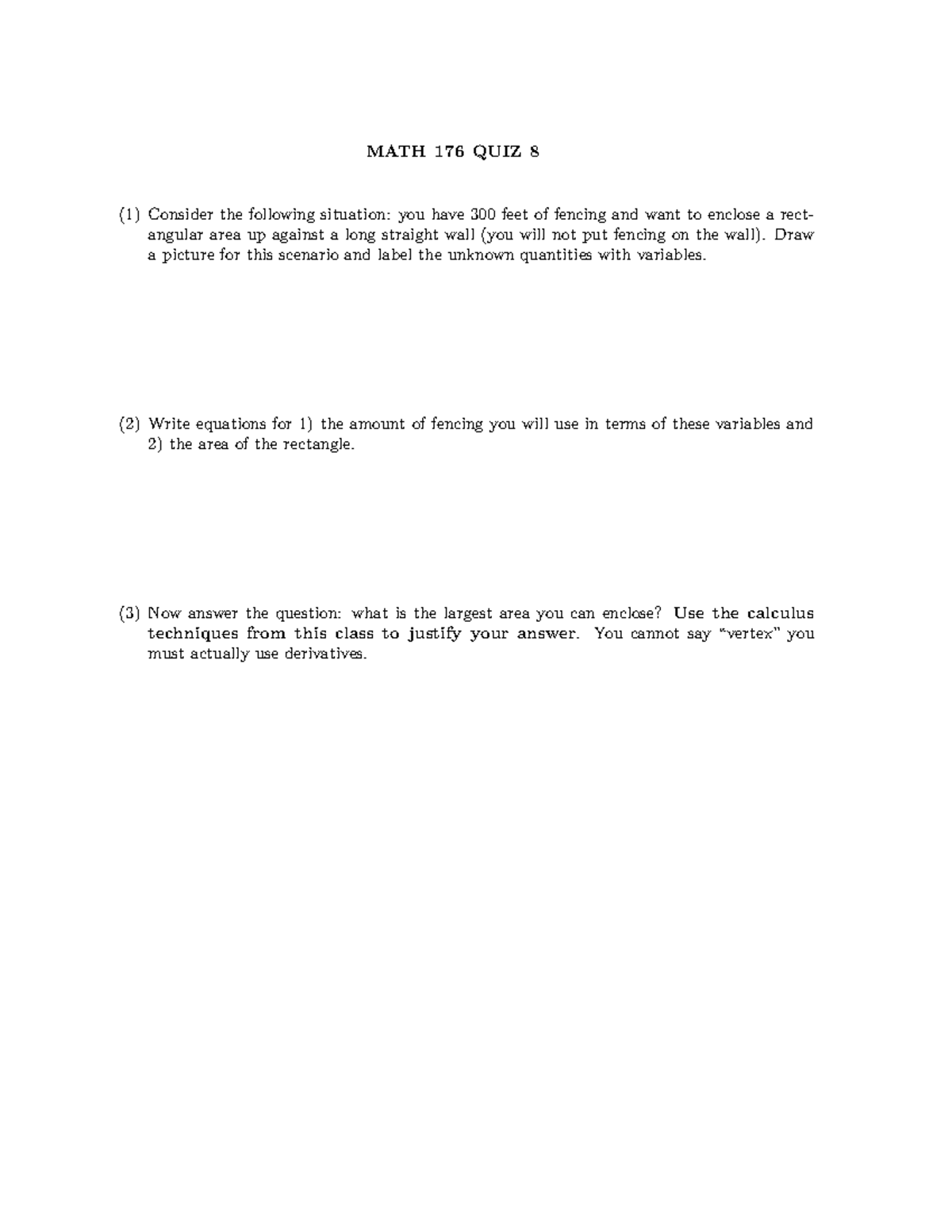 MATH 176 Quiz 8: Maximizing area with fencing against a wall - Studocu