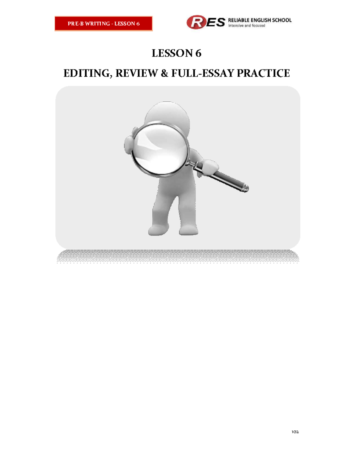 WRITING LESSON 6: EDITING & READING PRACTICE 102-106 - Studocu