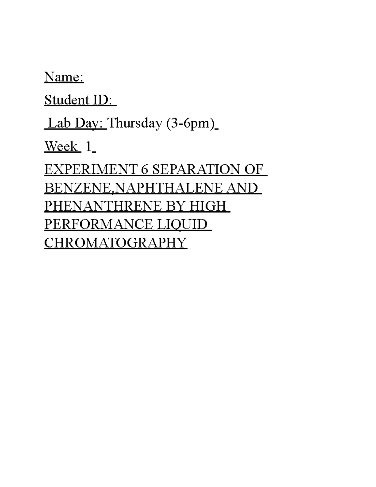 Experiment 6 Lab Report: HPLC Separation of Benzene, Naphthalene, and ...