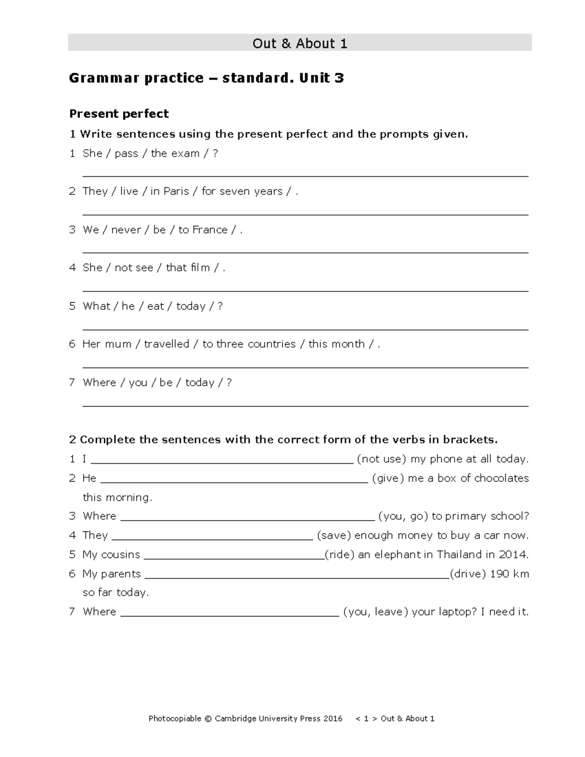 Unit 3 Standard Grammar Practice - Present and Past Perfect - Studocu