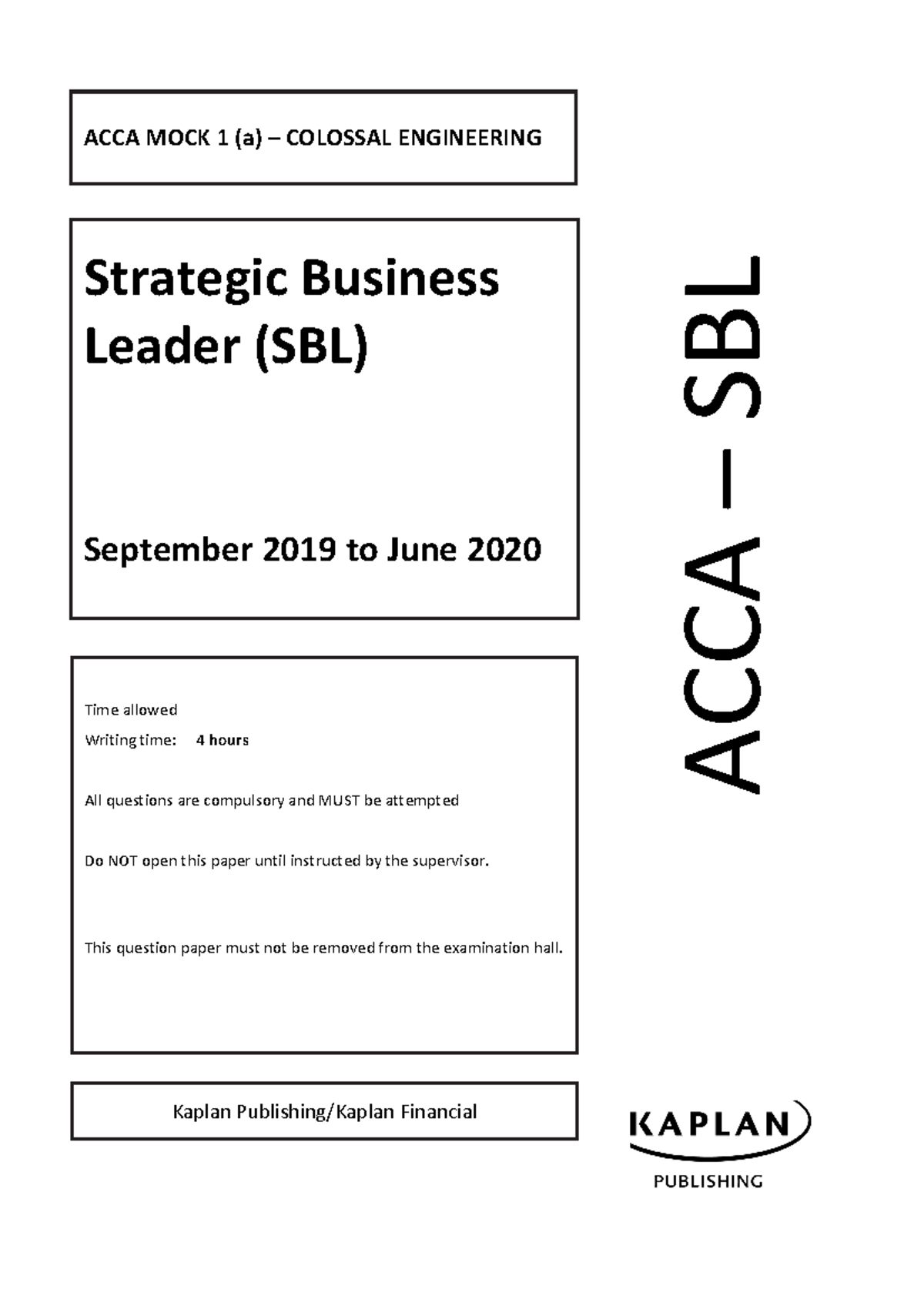 ACCA SBL MOCK 1: Report on Colossal Engineering Strategies - Studocu
