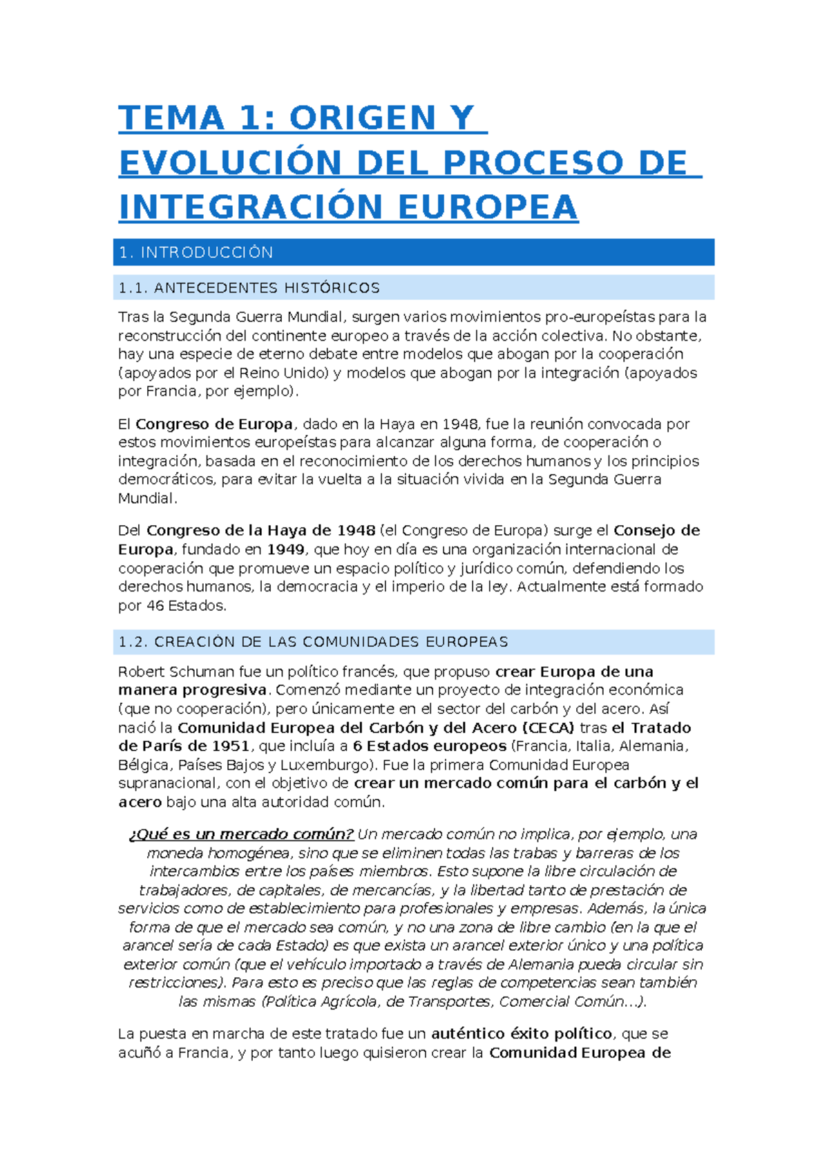 TEMA 1: ORIGEN Y EVOLUCIÓN DEL PROCESO DE INTEGRACIÓN EUROPEA - Studocu