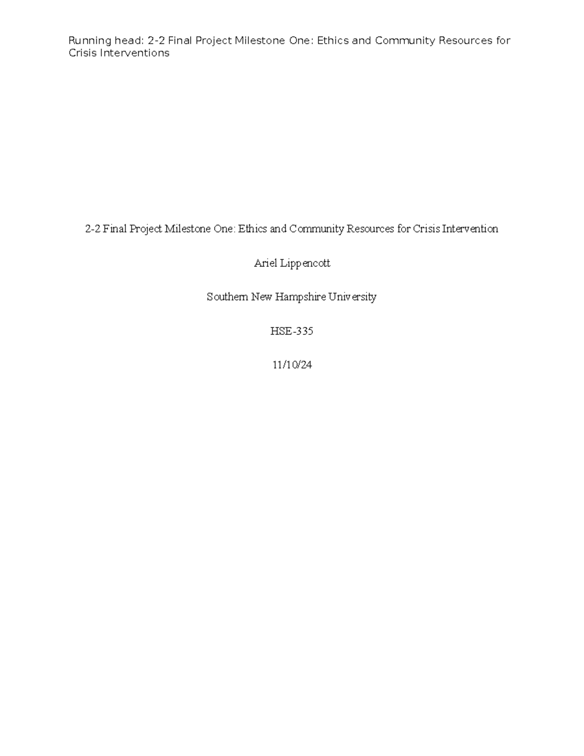 HSE335 2-2 Final Project Milestone One: Ethics & Crisis Resources - Studocu