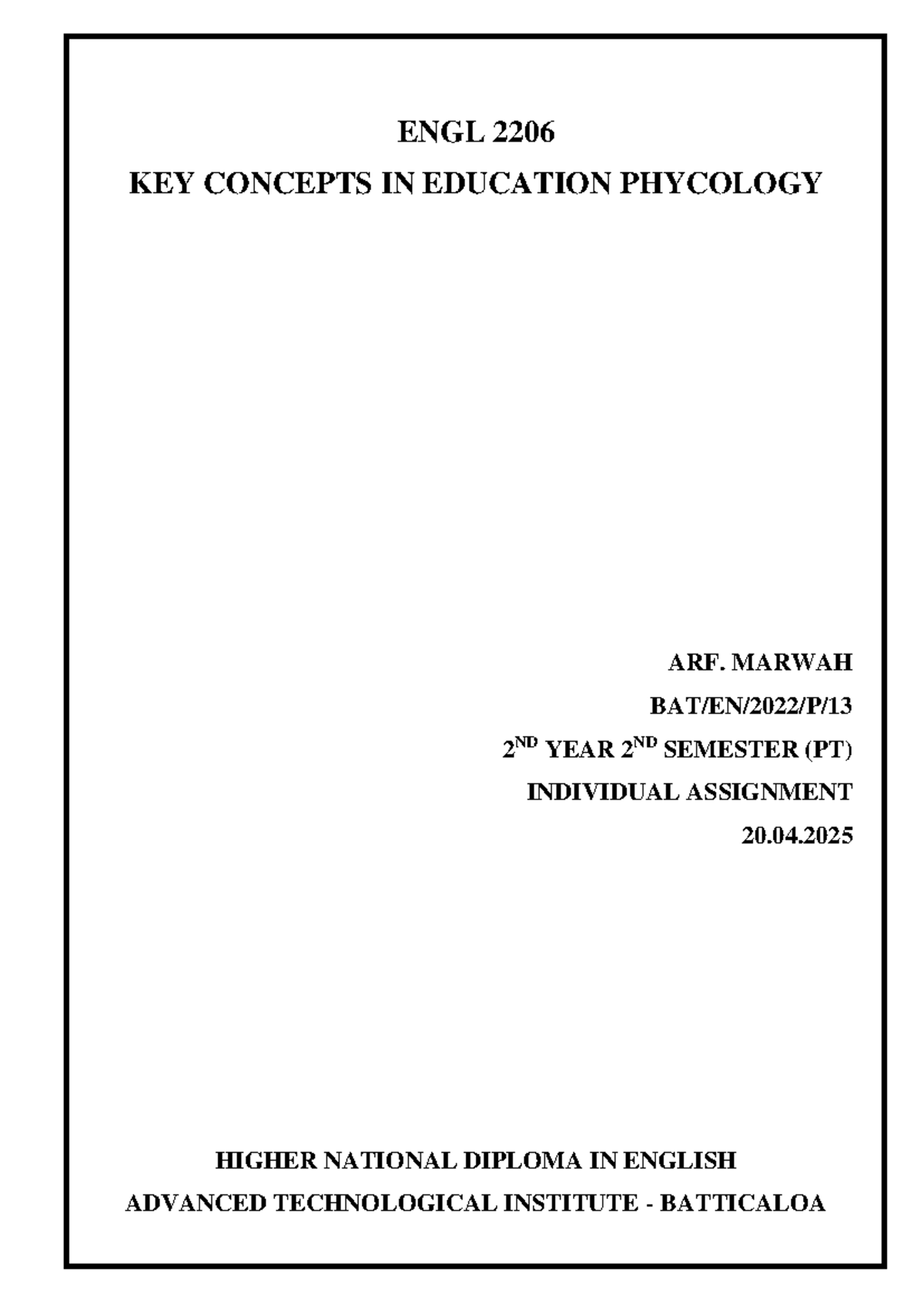 Assignment Marwah - have some notes and a possible PP - ENGL 2206 KEY ...