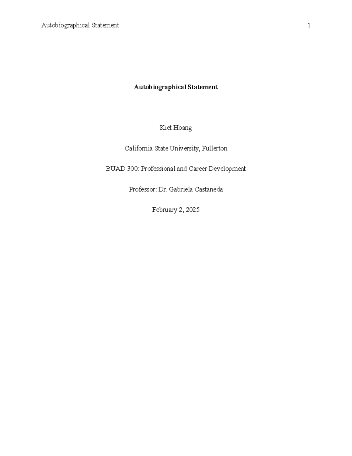 Autobiographical Statement: Kiet Hoang's Journey to CSUF BUAD 300 - Studocu