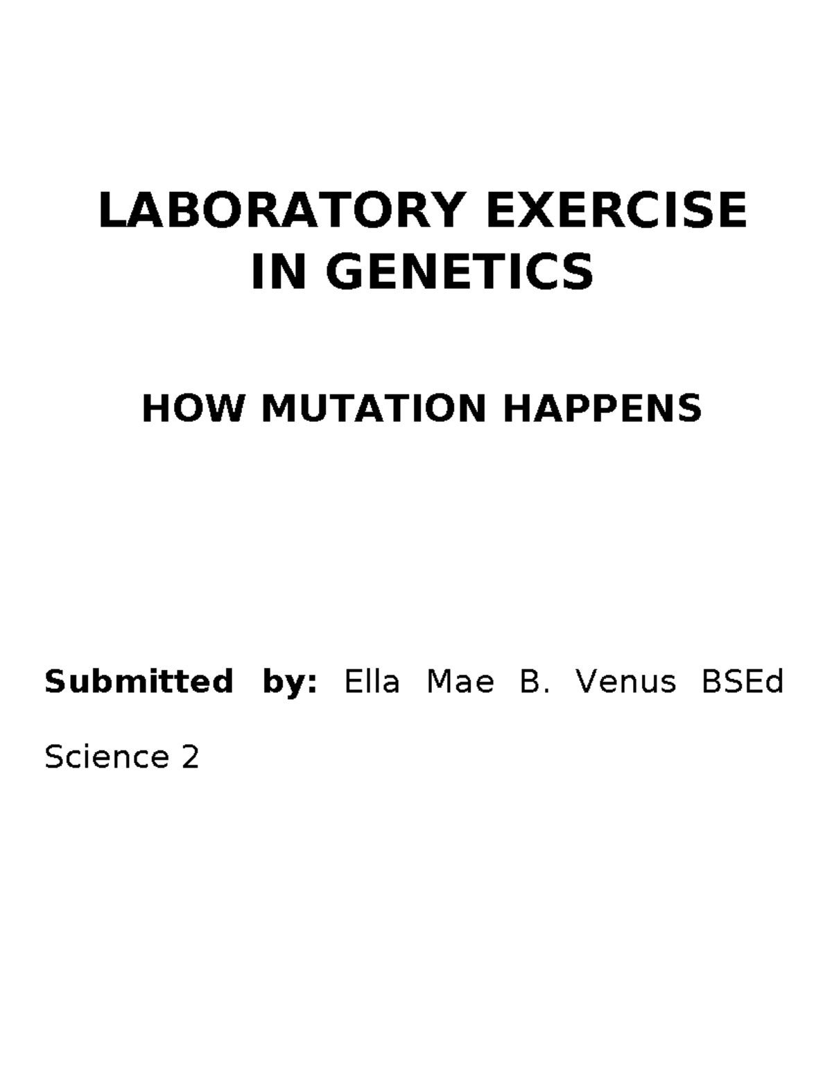 Laboratory Exercise in Genetics: Understanding How Mutations Occur ...