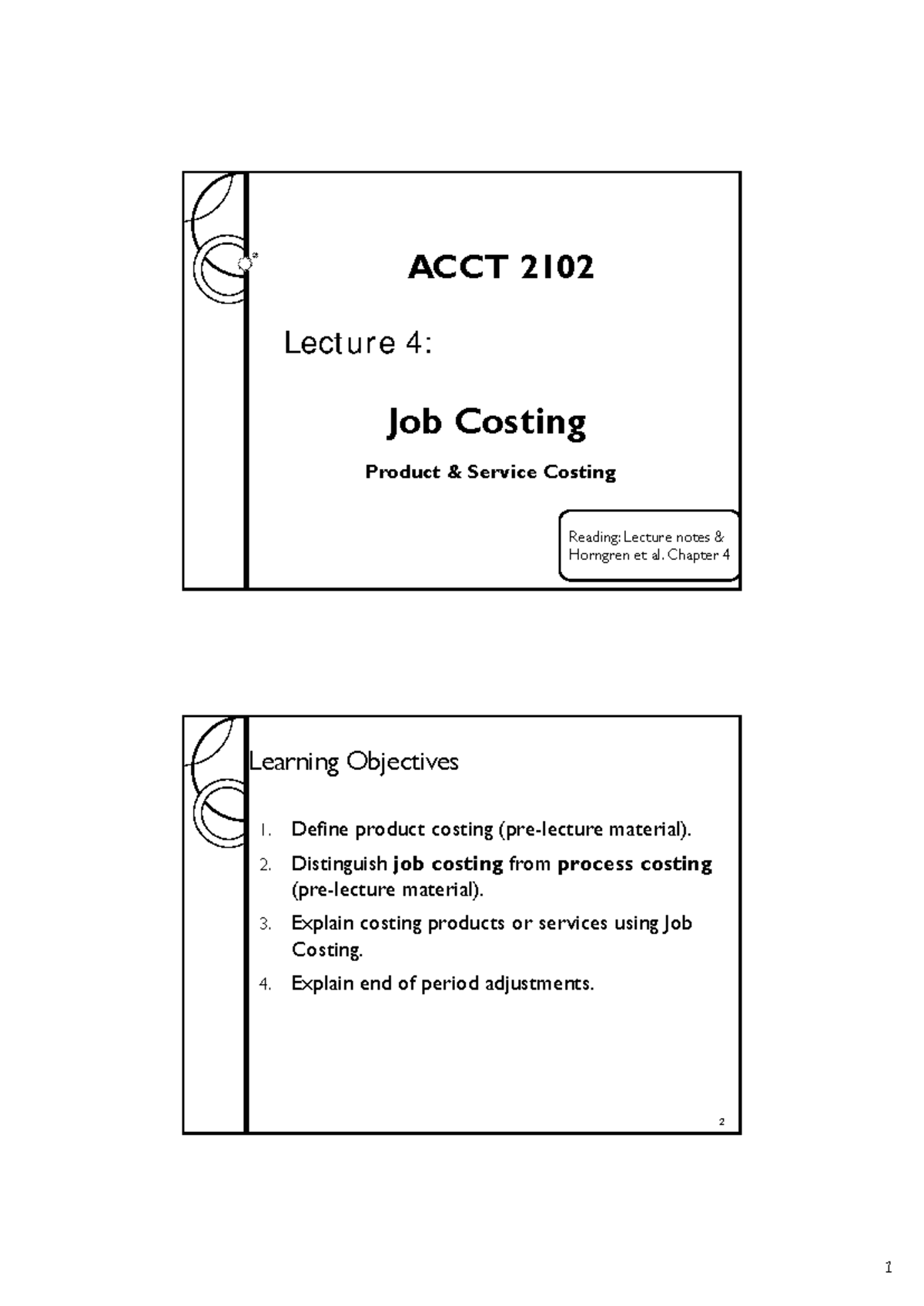 ACCT2102 Lecture 4 2 slides per page - ACCT 2102 Lecture 4: Job Costing ...