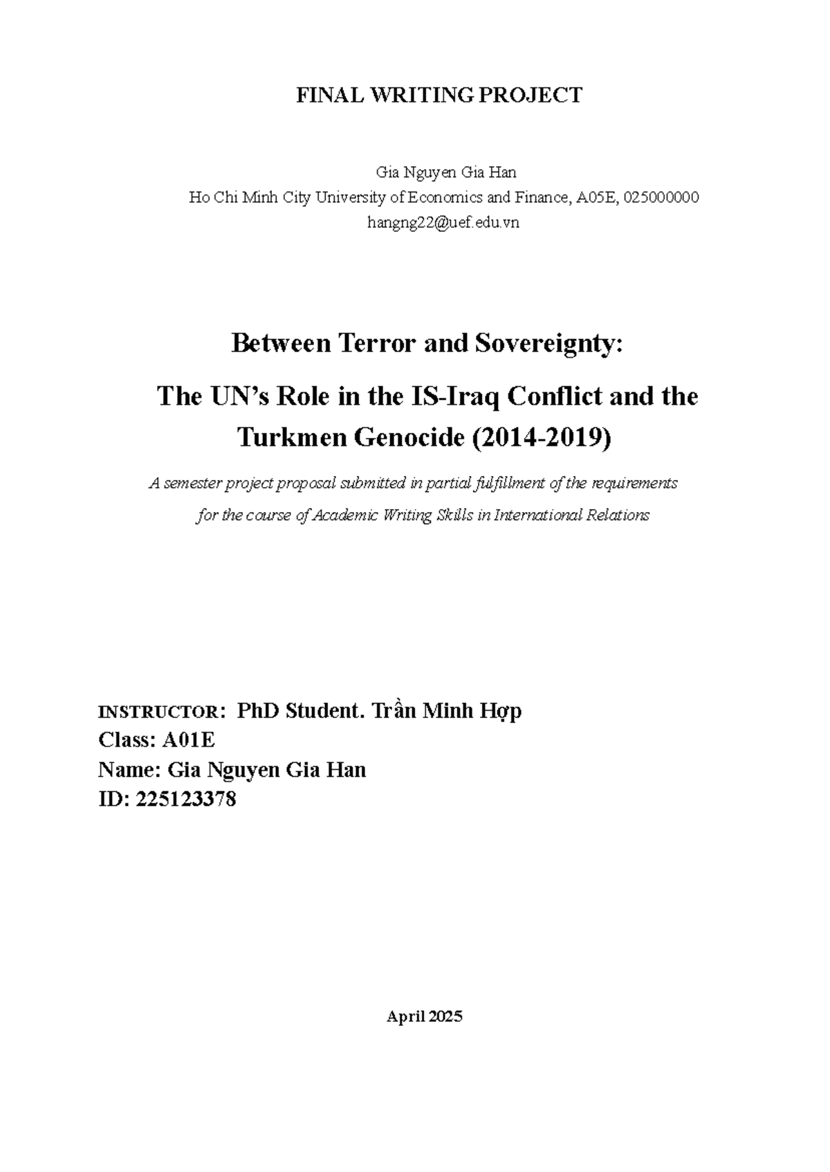 FINAL WRITING PROJECT A05E: Examining UN Mechanisms in Turkmen Genocide ...