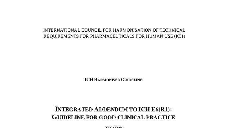 ICH E6(R2) Integrated Addendum: Good Clinical Practice Guidelines - Studocu