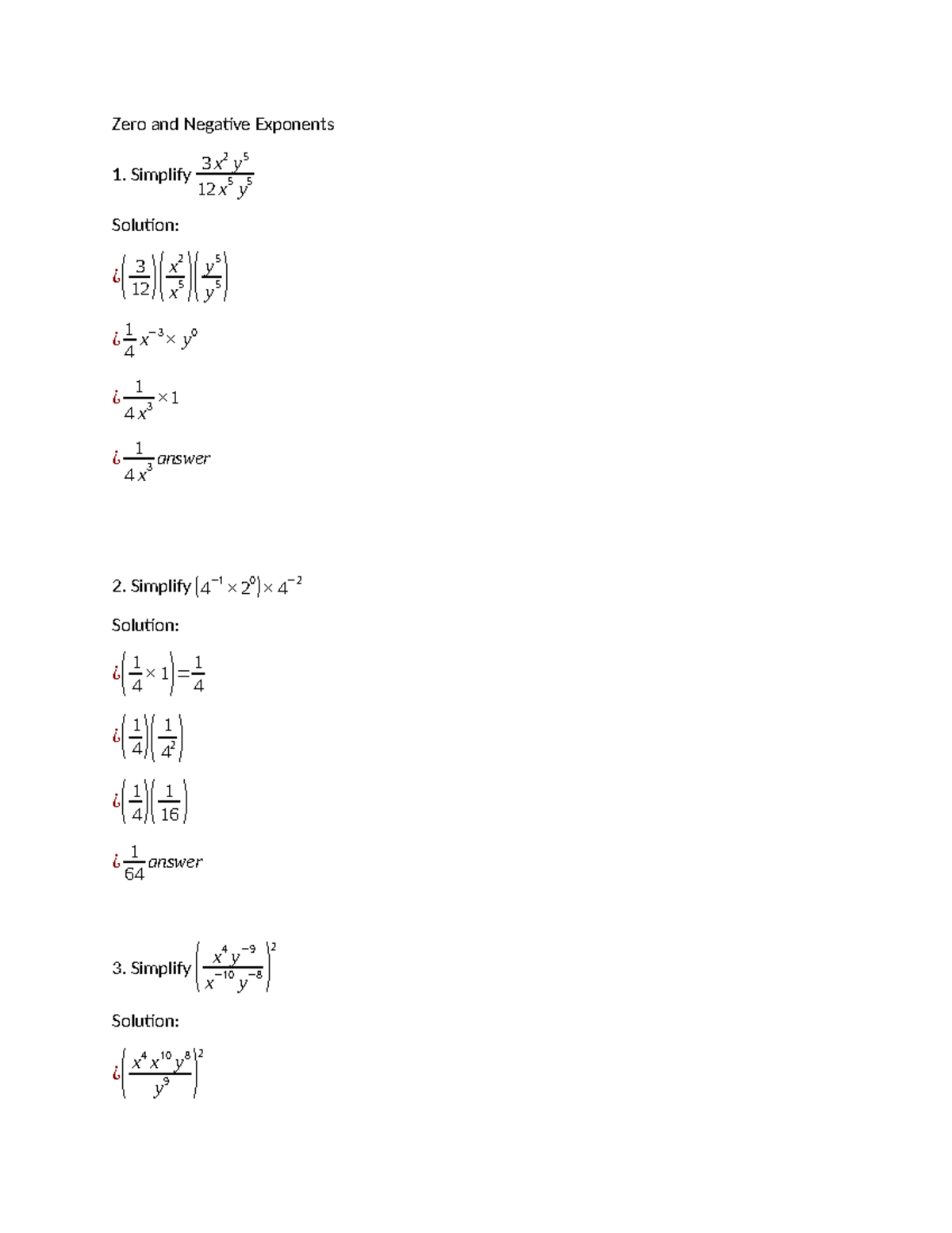 Zero and Negative Exponents - Simplify 3 x 2 y 5 12 x 5 y 5 Solution ...