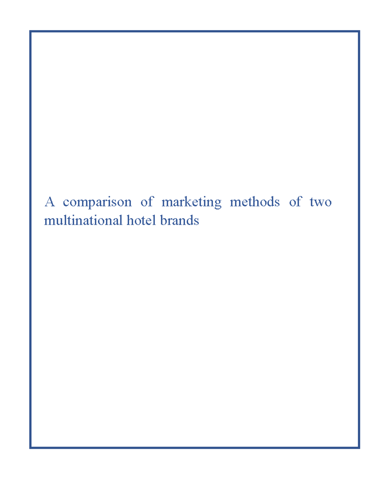 Marketing Methods Comparison: Marriott vs. Premier Inn (Case Study ...