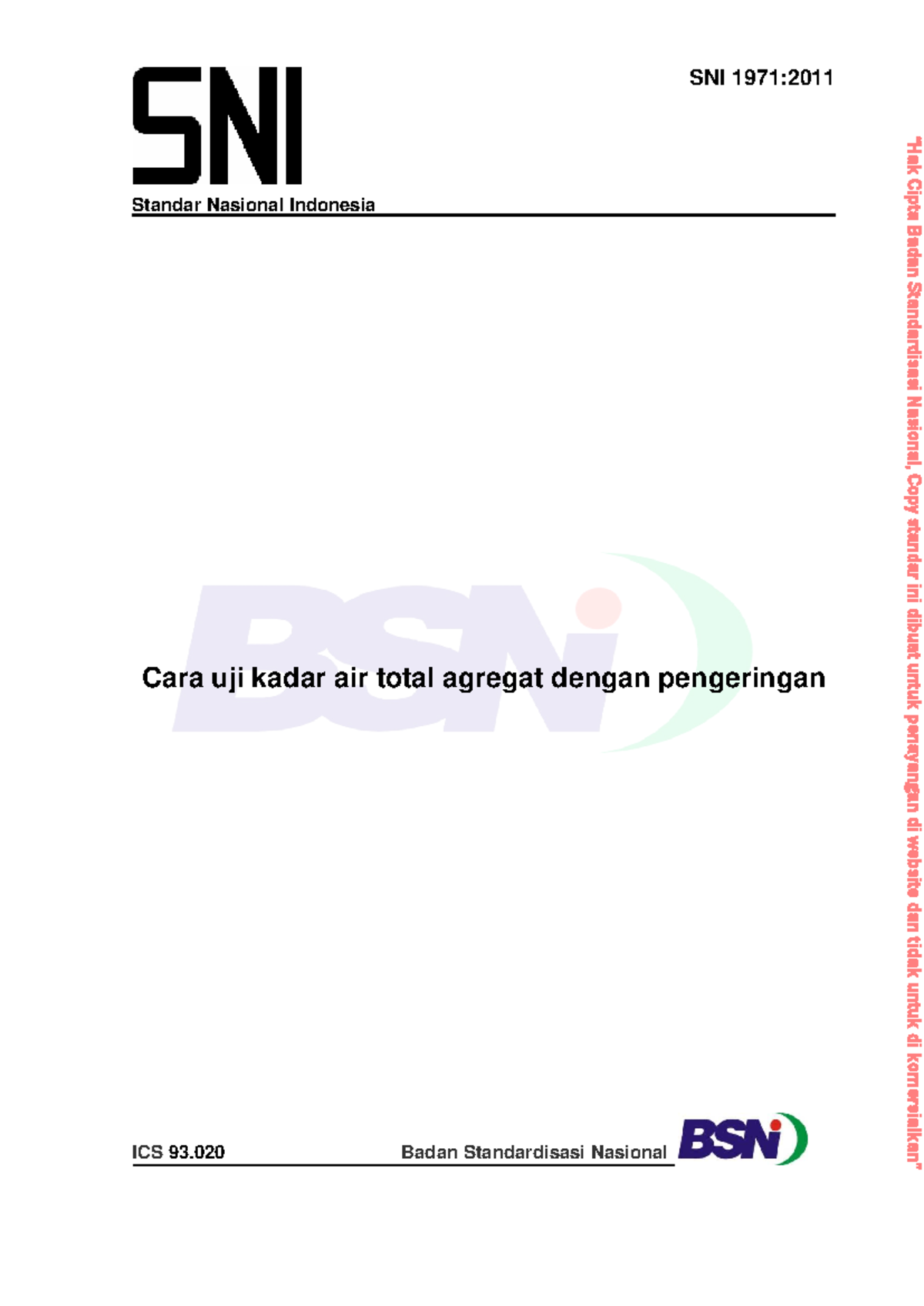 SNI 1971:2011 Metode Pengujian Kadar Air Total Agregat dengan ...