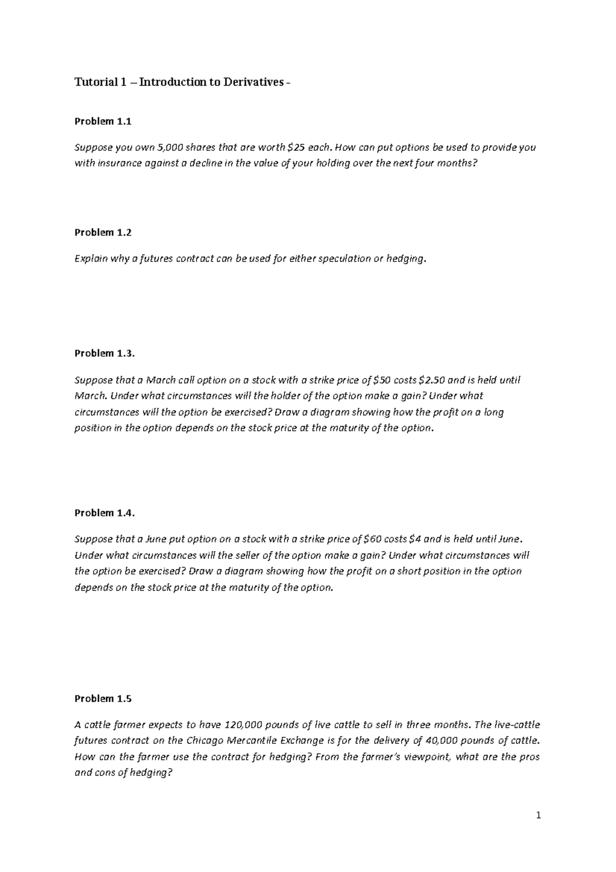 BAFI1029 Tutorial 1 - notes - Tutorial 1 – Introduction to Derivatives ...